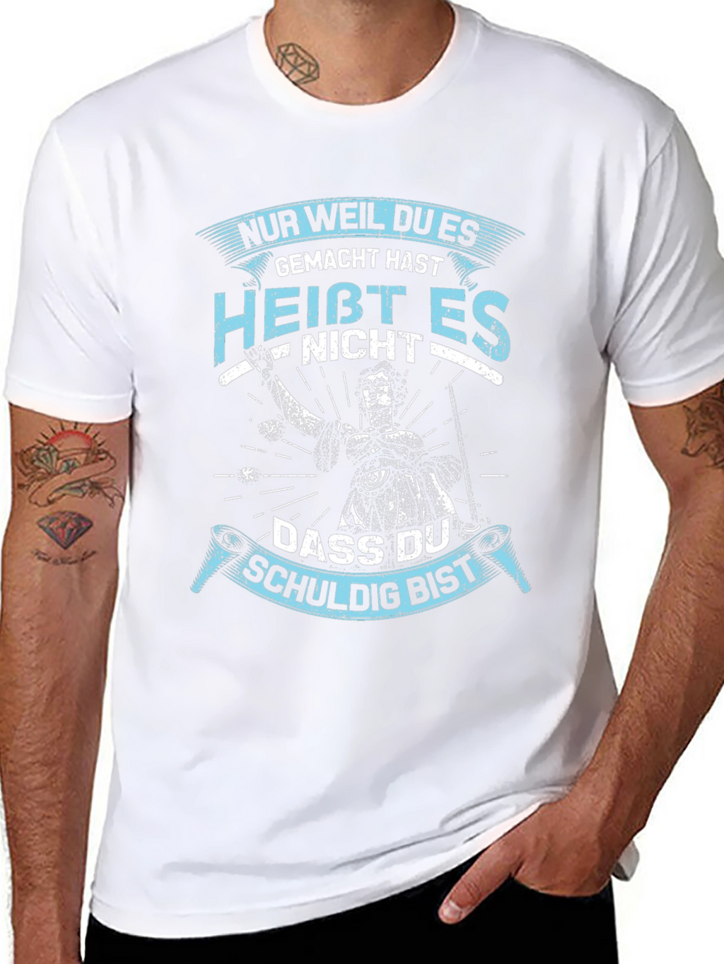 Nur Weil Du Es Gemacht Hast T-Shirt