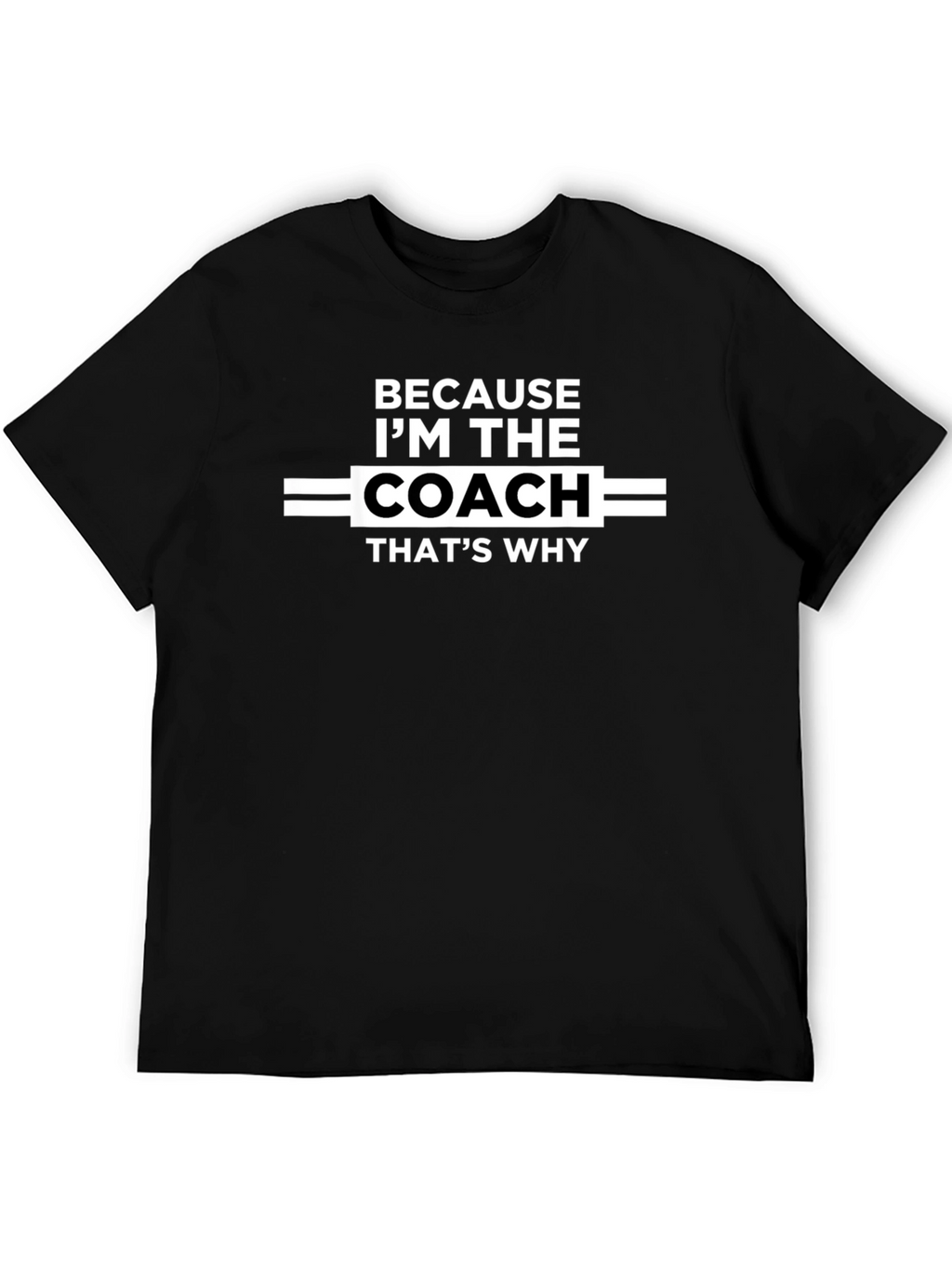 Im The Coach T-Shirt