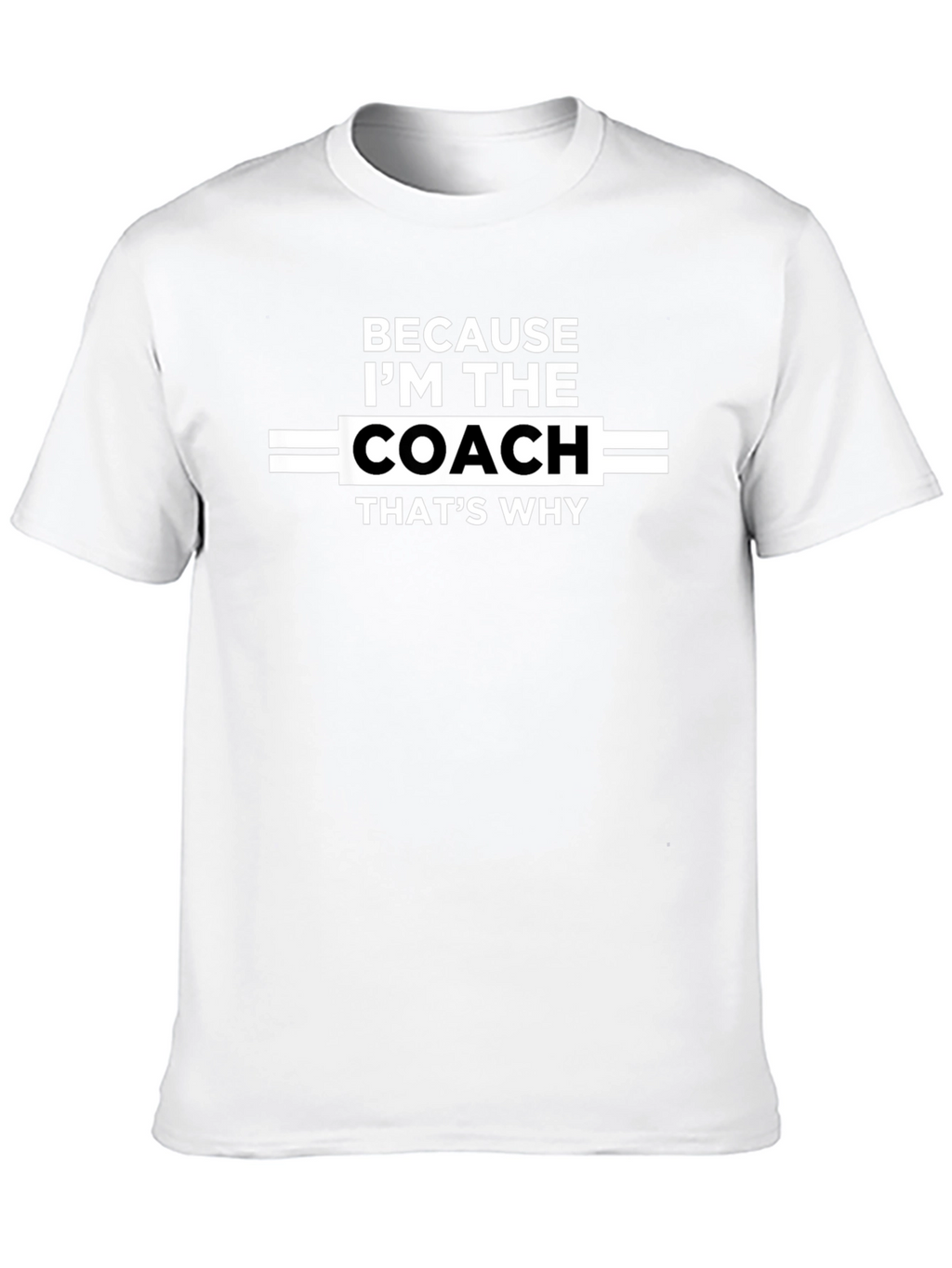 Im The Coach T-Shirt