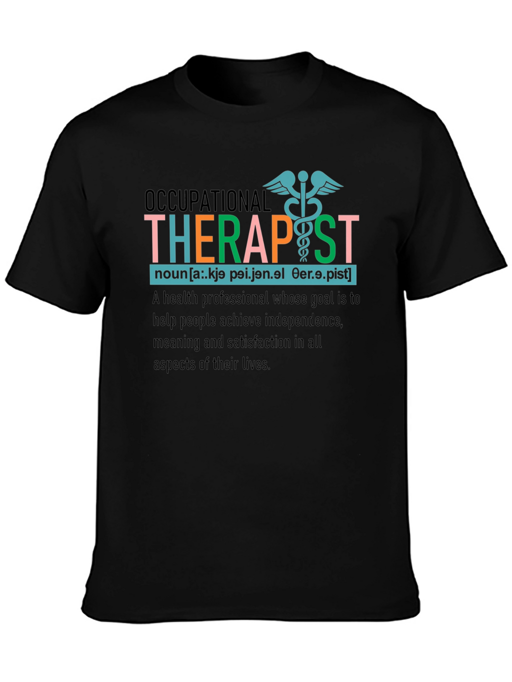 Occupational Therapist Definition T-Shirt