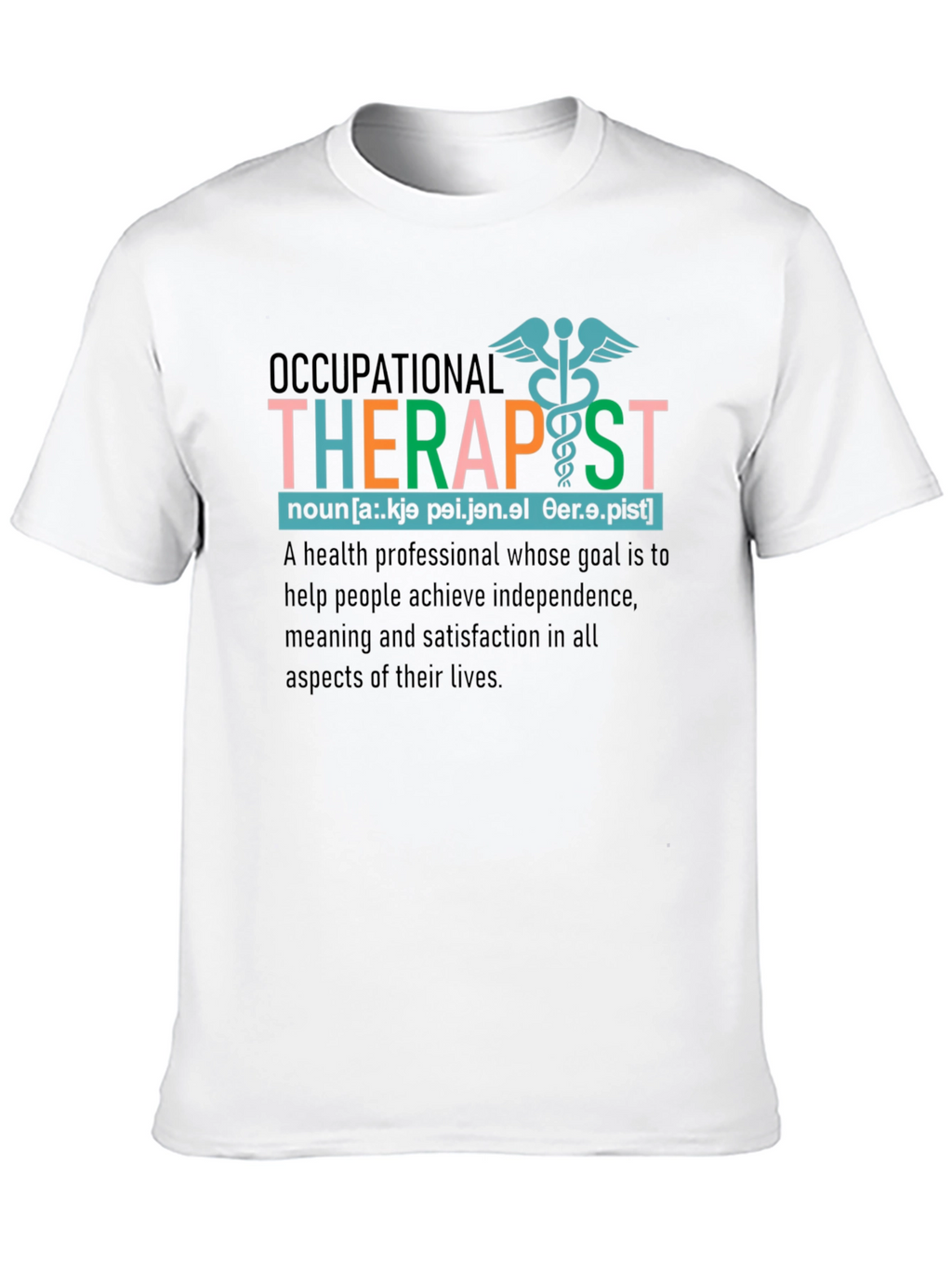 Occupational Therapist Definition T-Shirt