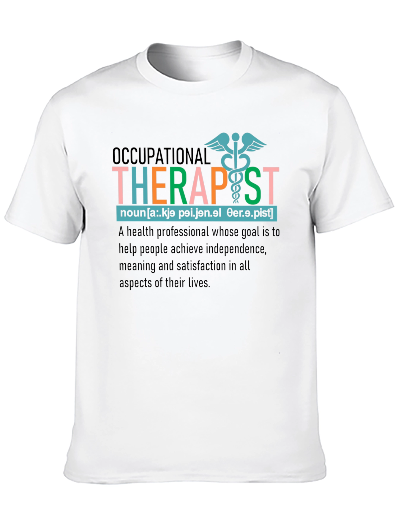 Occupational Therapist Definition T-Shirt