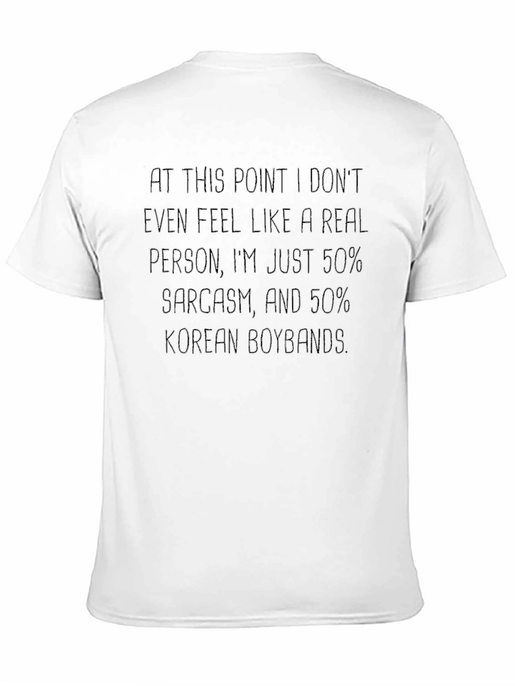 50% Sarcasm 50% K-Pop T-Shirt