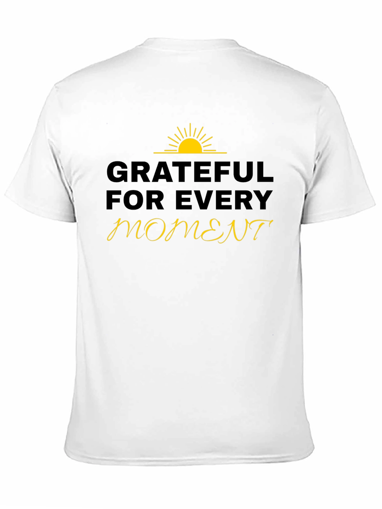 Grateful for Every Moment Black T-Shirt