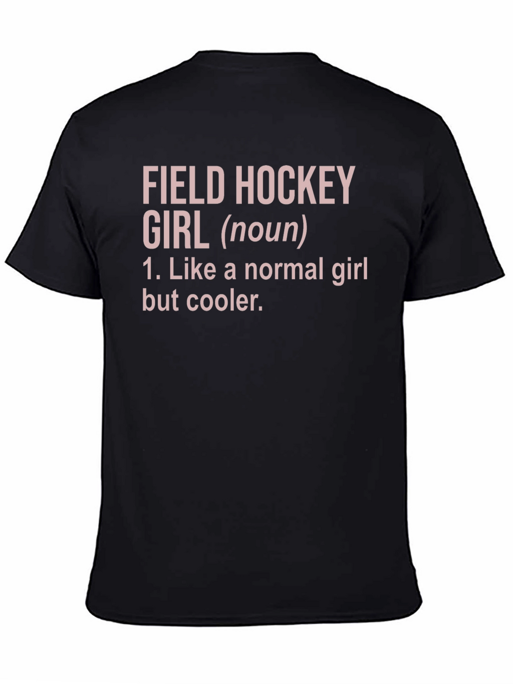 Field Hockey Girl T-Shirt