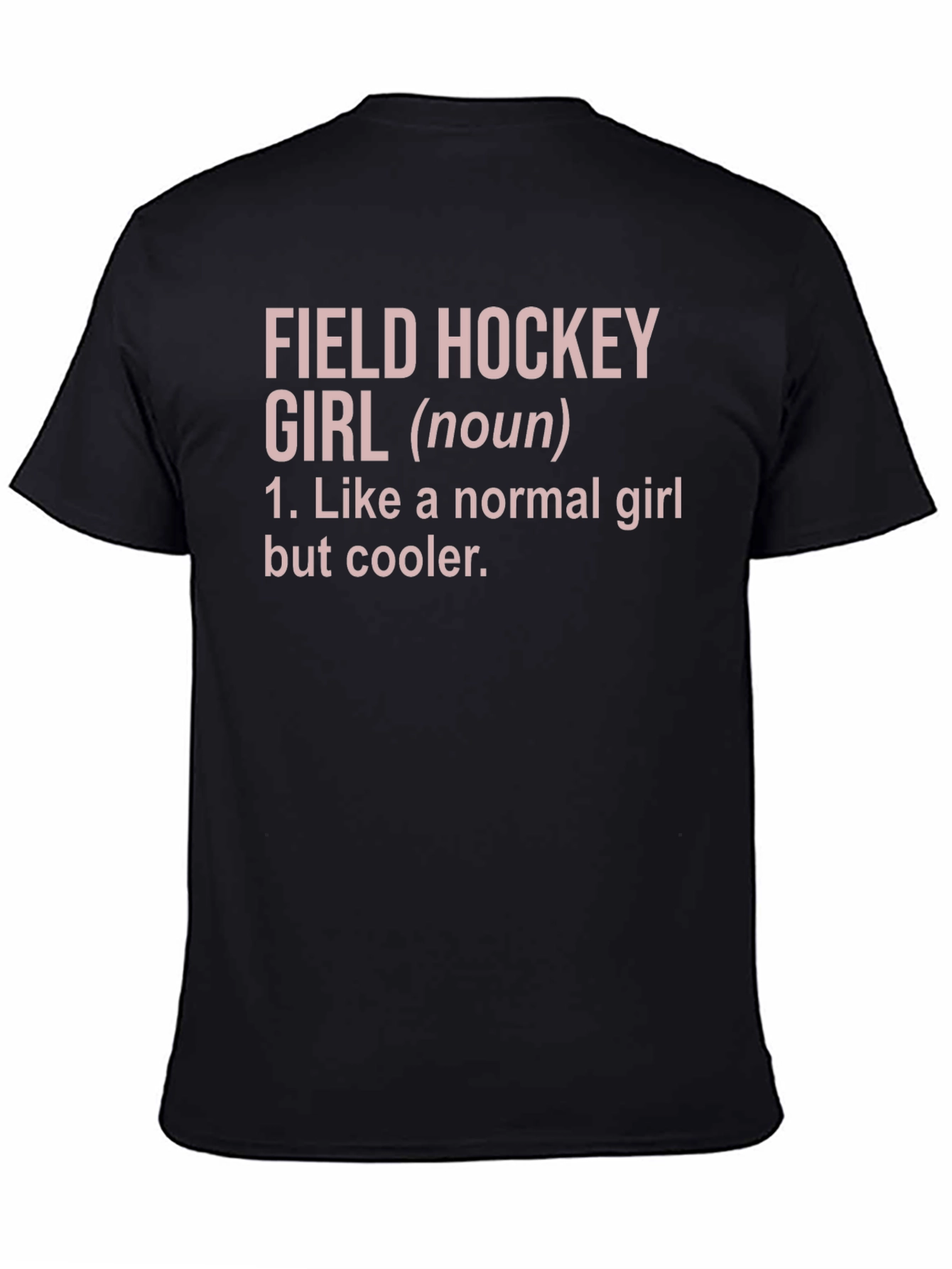 Field Hockey Girl T-Shirt