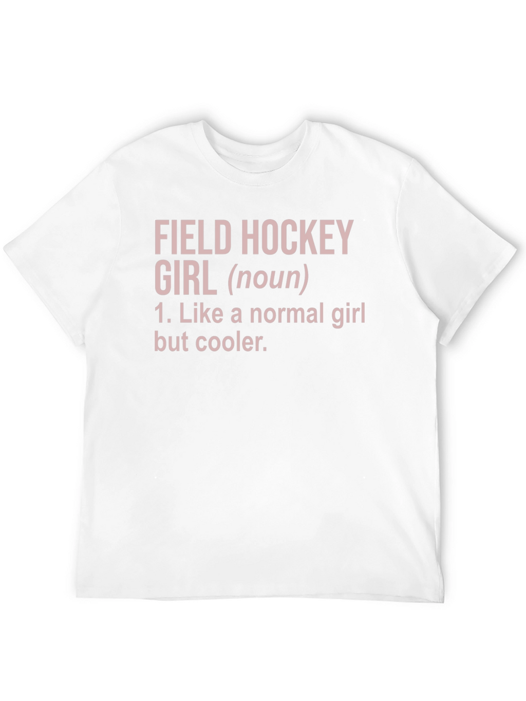 Field Hockey Girl T-Shirt