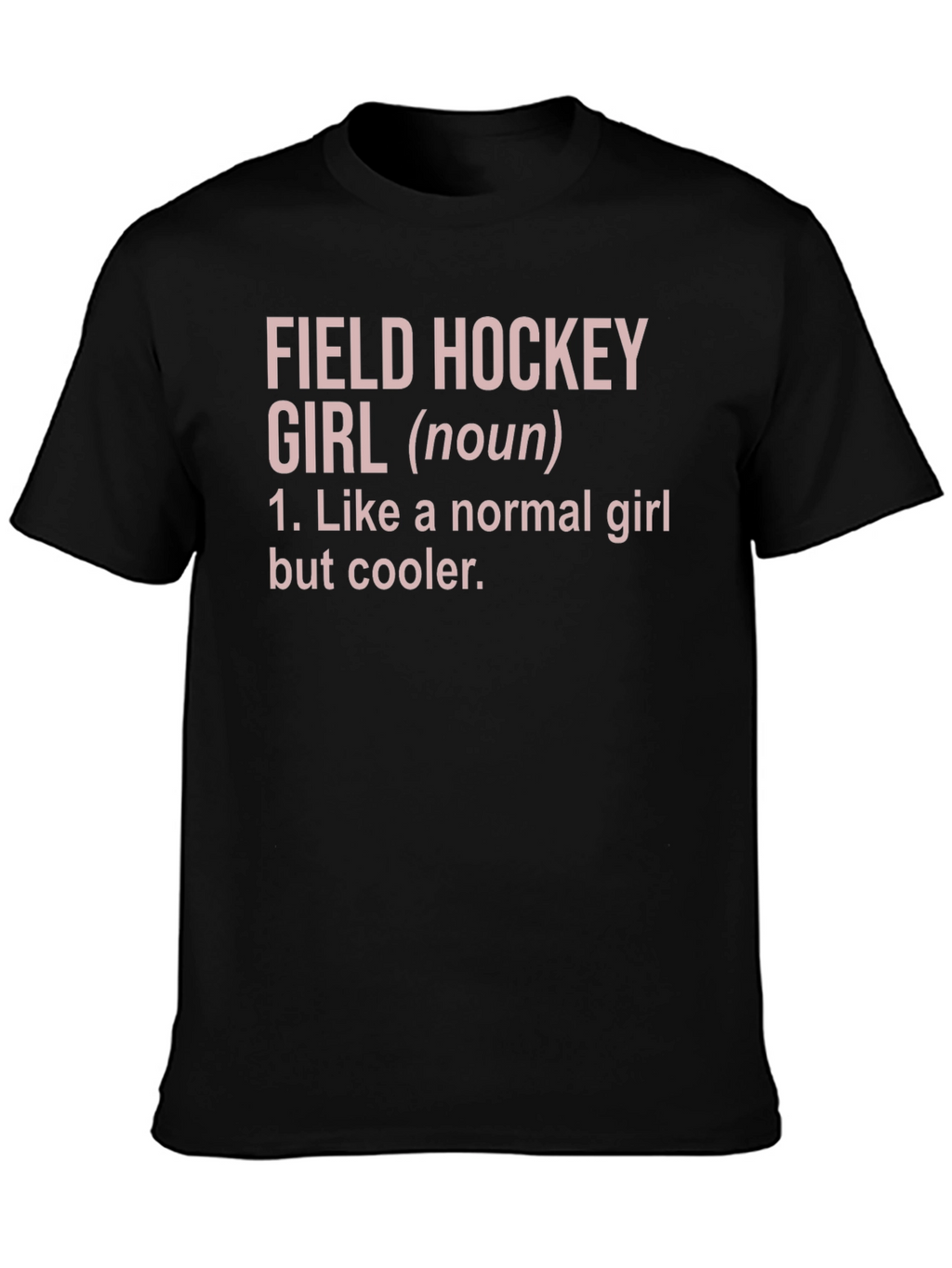 Field Hockey Girl T-Shirt
