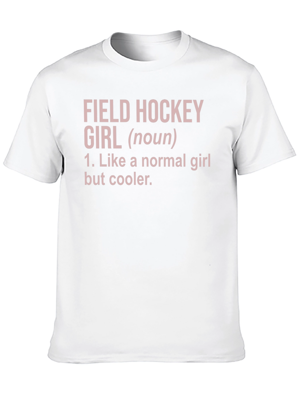 Field Hockey Girl T-Shirt
