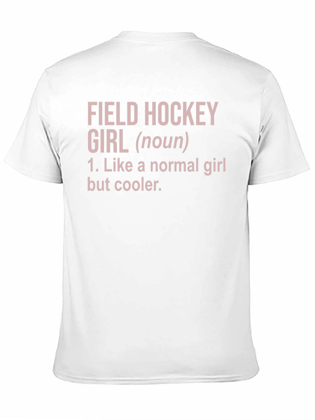 Field Hockey Girl T-Shirt