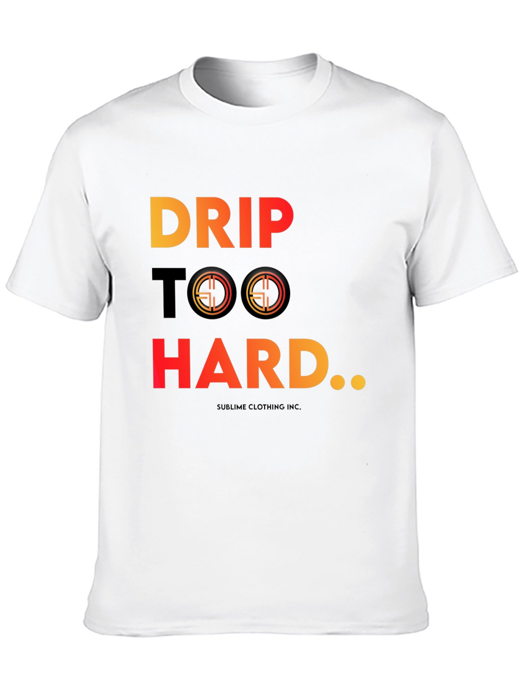Drip Too Hard Graphic Tee