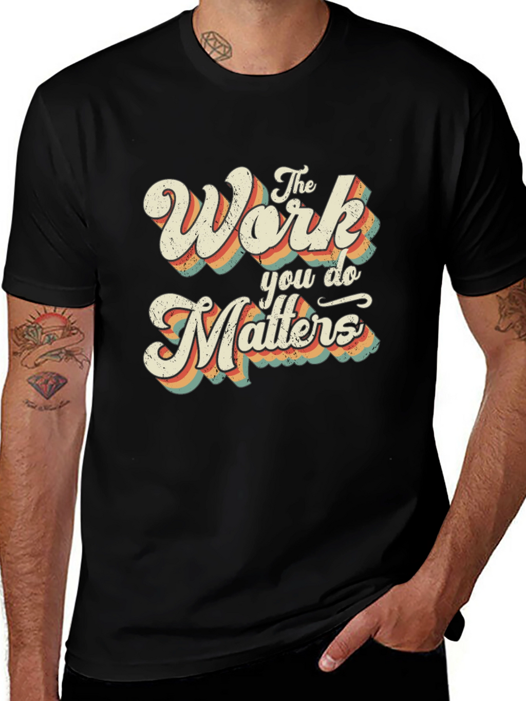 The Work You Do Matters Retro Graphic T-Shirt