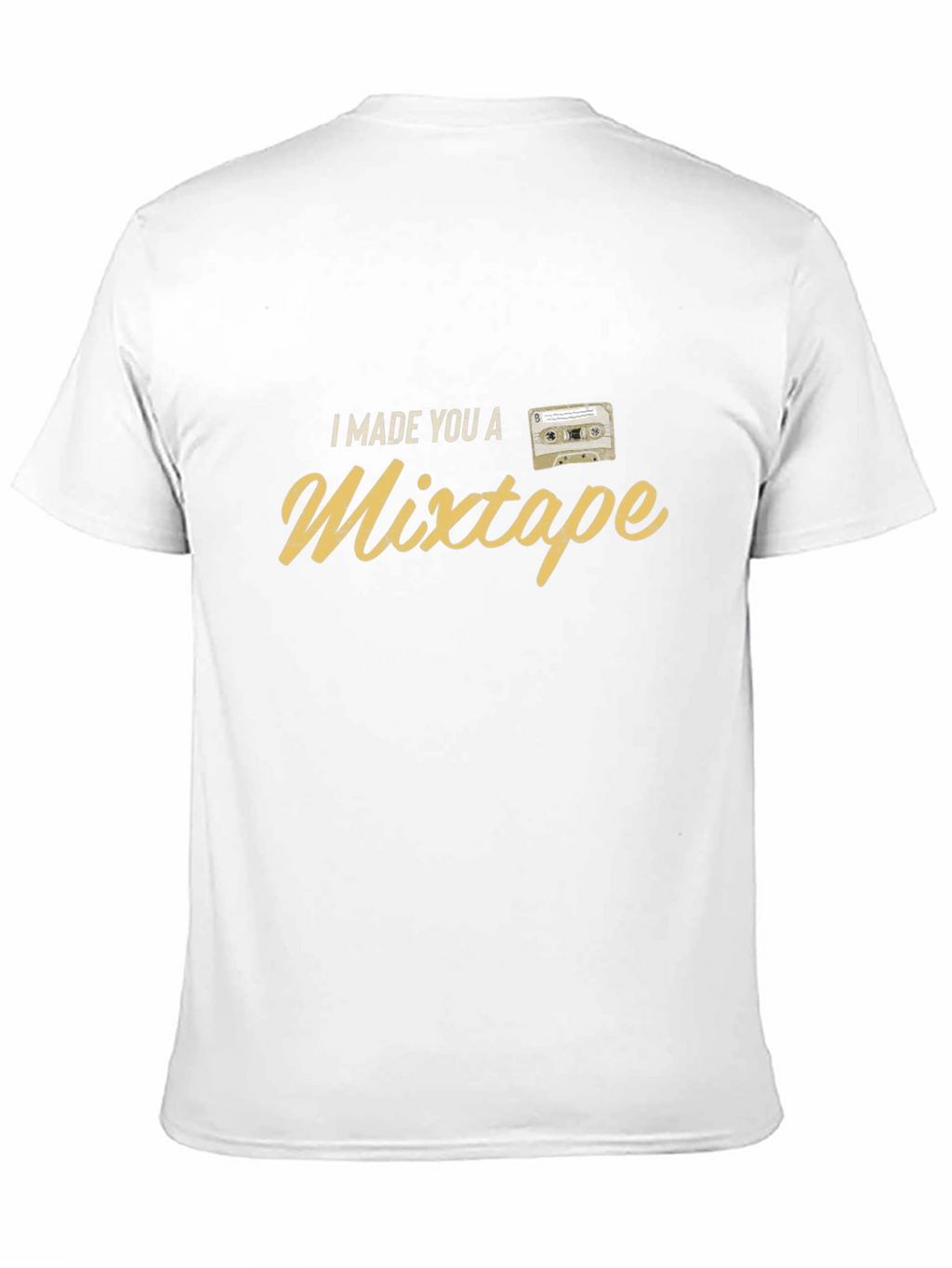 I Made You a Mixtape Graphic T-Shirt