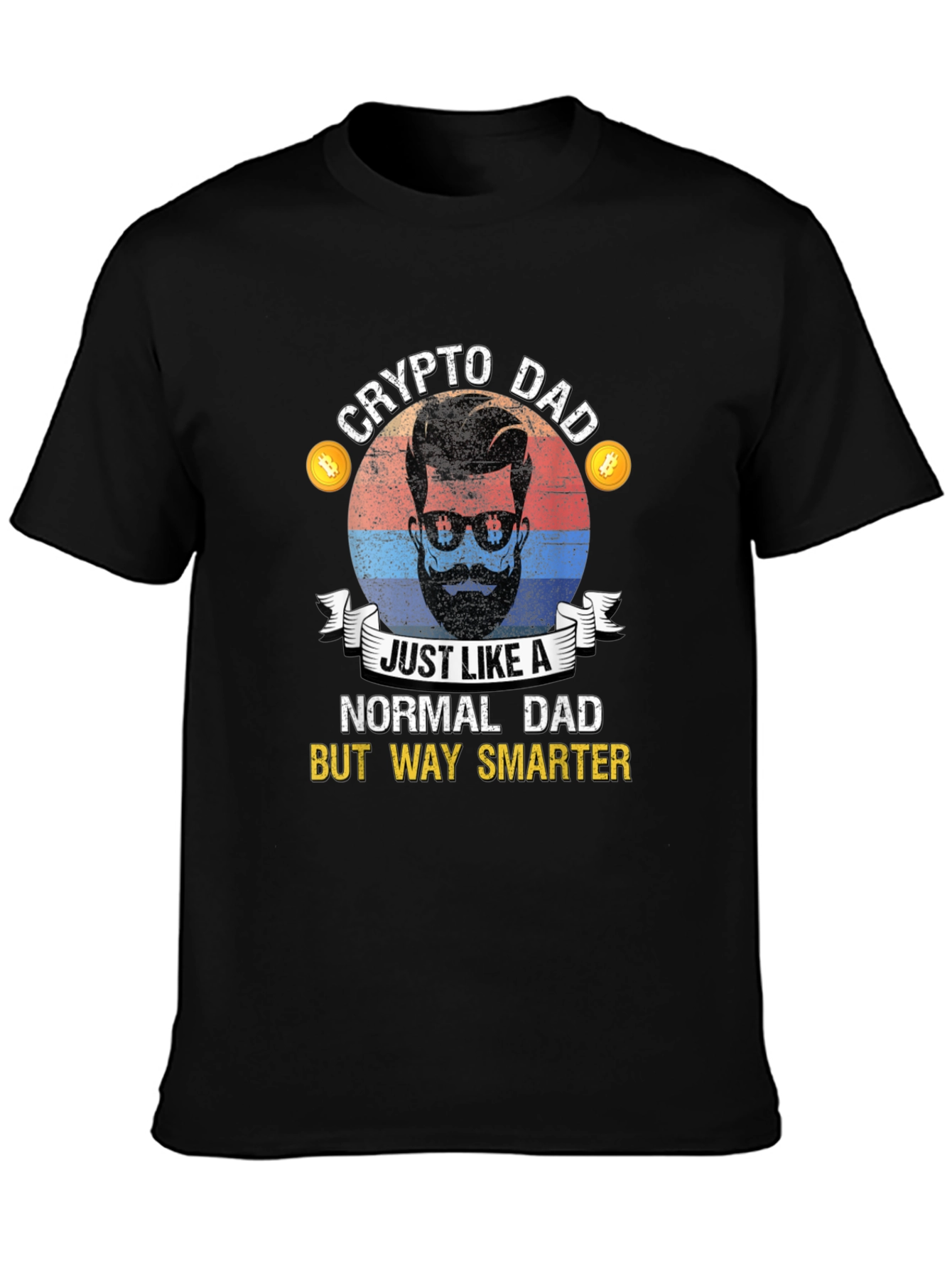 Crypto Dad Graphic T-Shirt - Way Smarter Fathers Day Tee