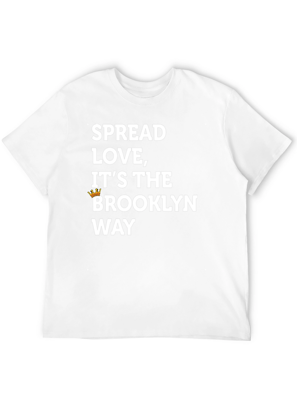 Spread Love Brooklyn Way T-Shirt