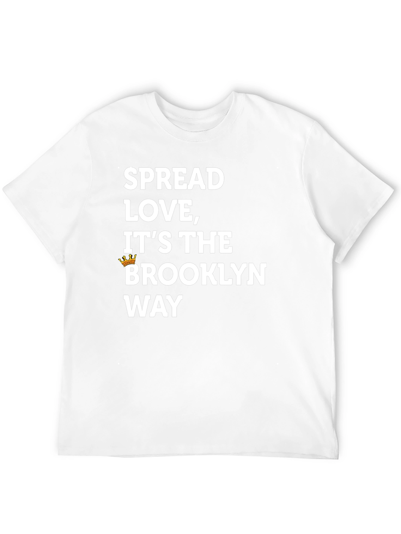 Spread Love Brooklyn Way T-Shirt