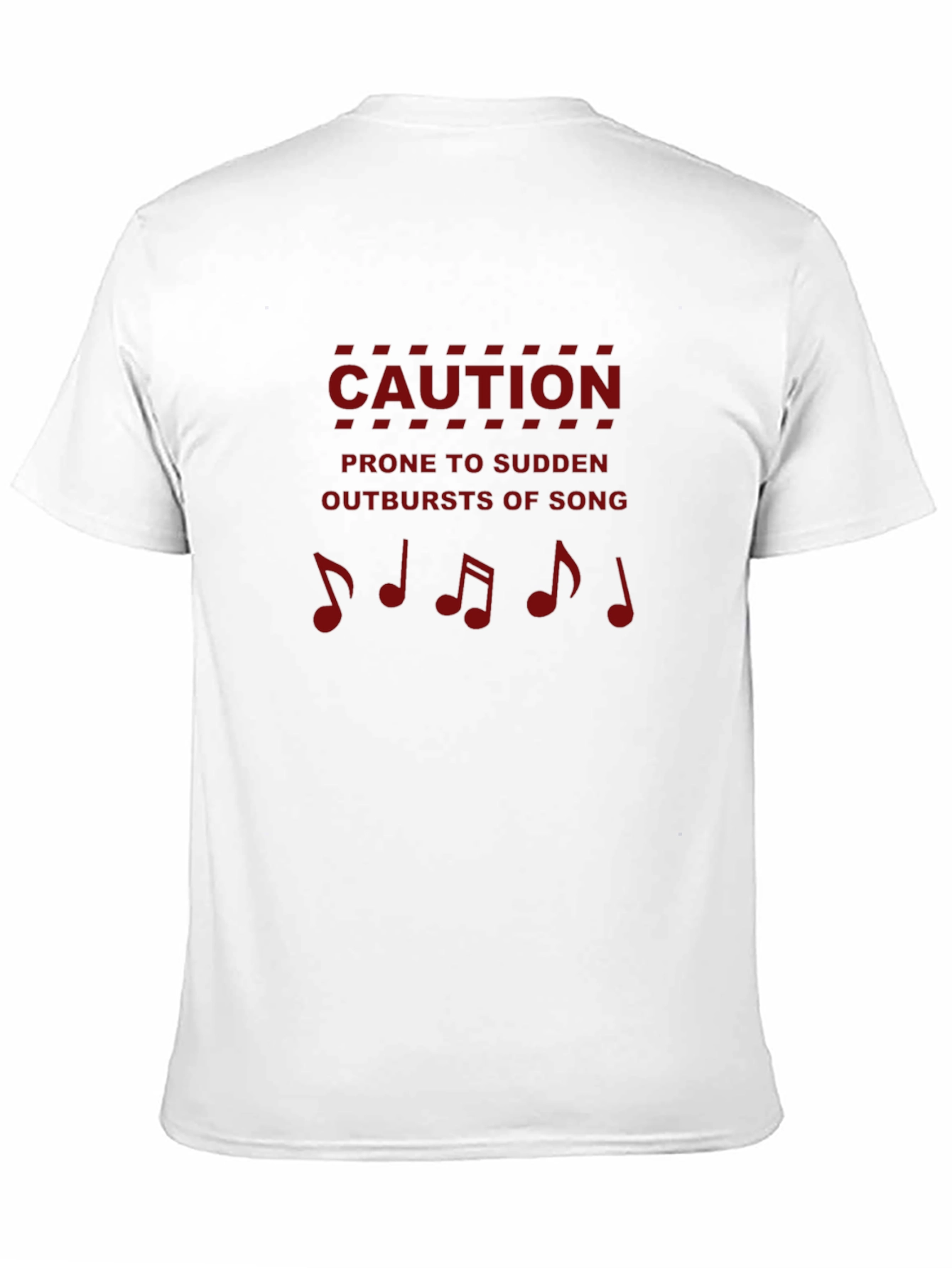 Caution: Prone to Sudden Outbursts of Song T-Shirt