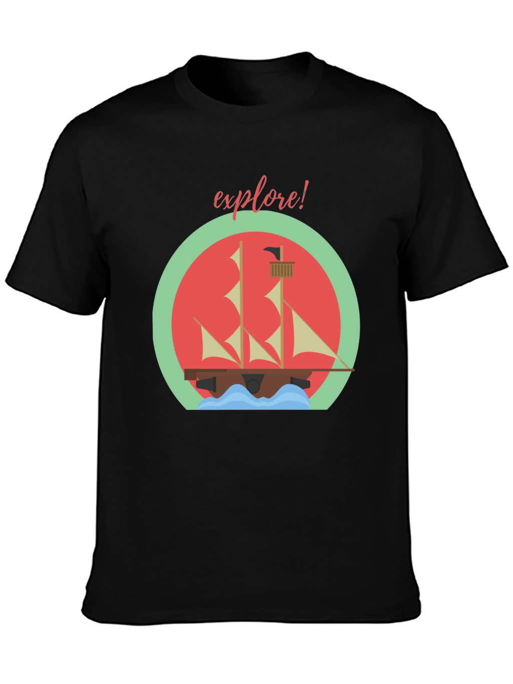 Explore! Adventure T-Shirt - Sailing Ship Design