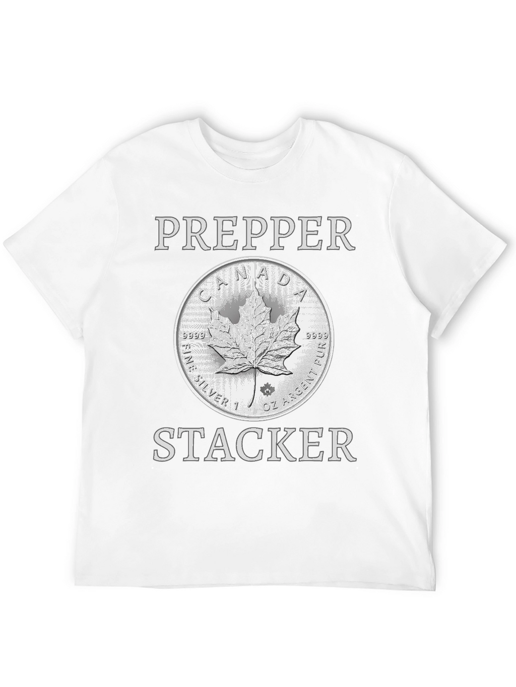 Prepper Stacker T-Shirt - Canada Silver Coin Design