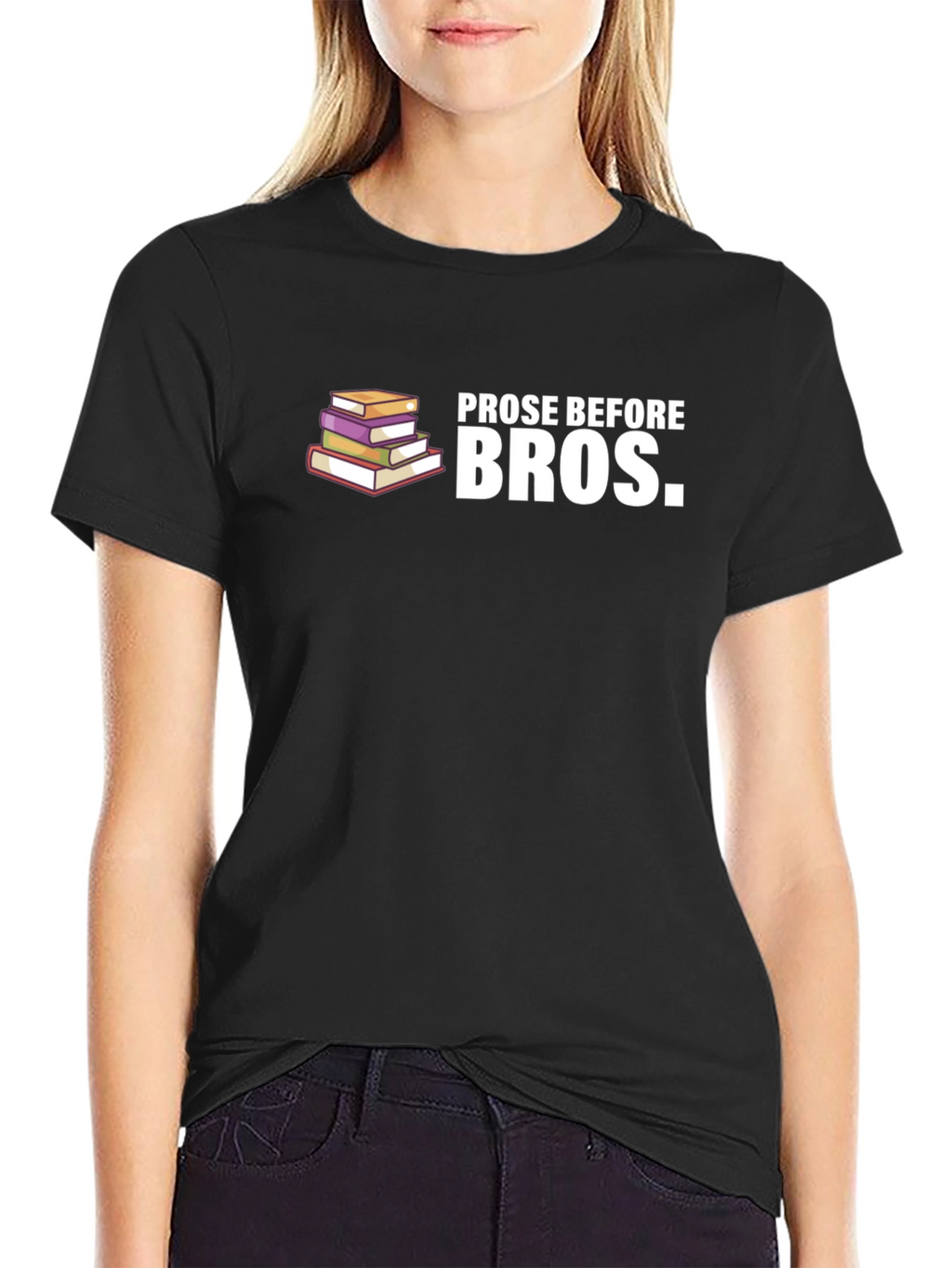 Prose Before Bros T-Shirt - Book Lover Tee