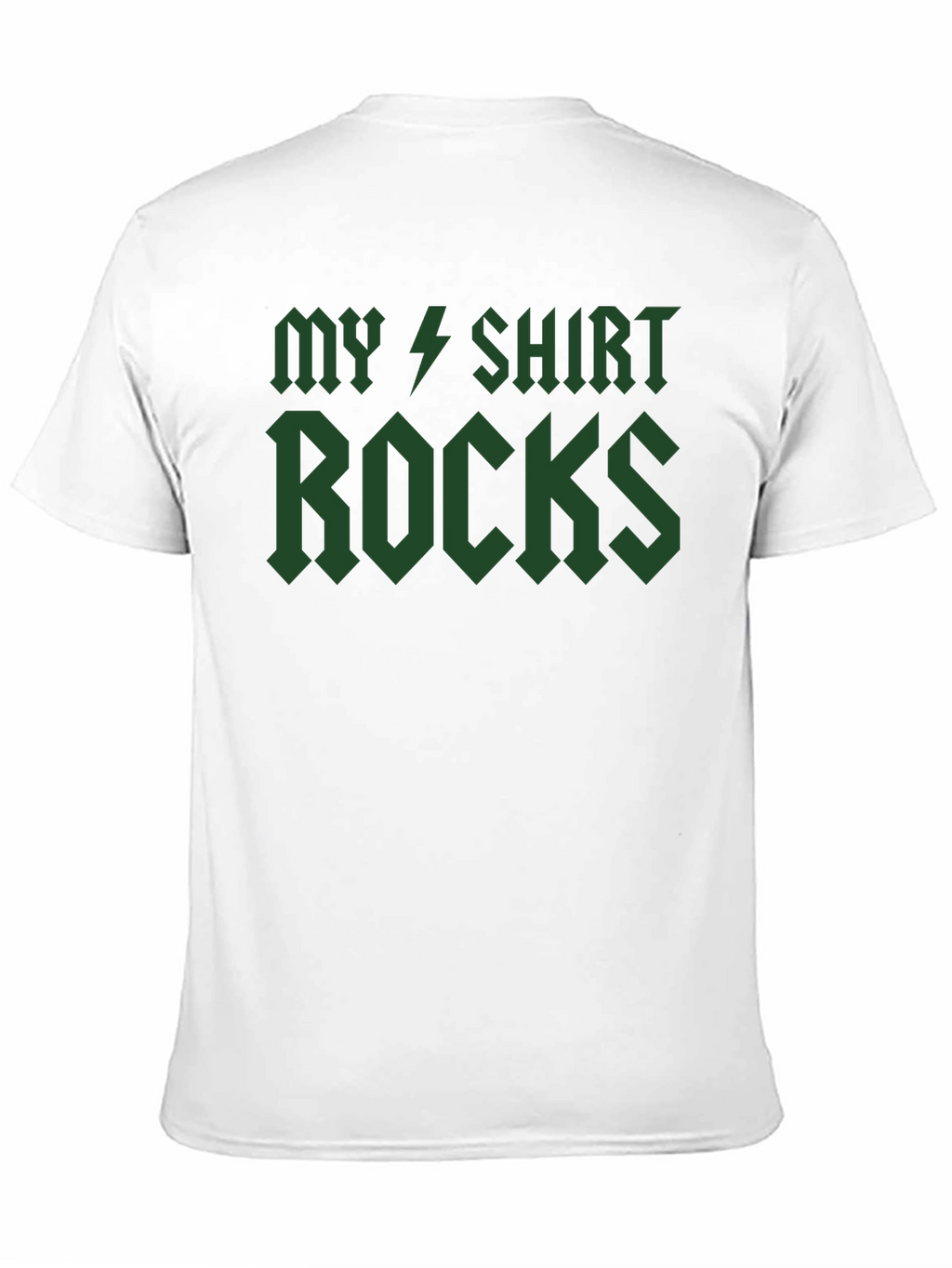 My Shirt Rocks T-Shirt - Green Graphic Tee