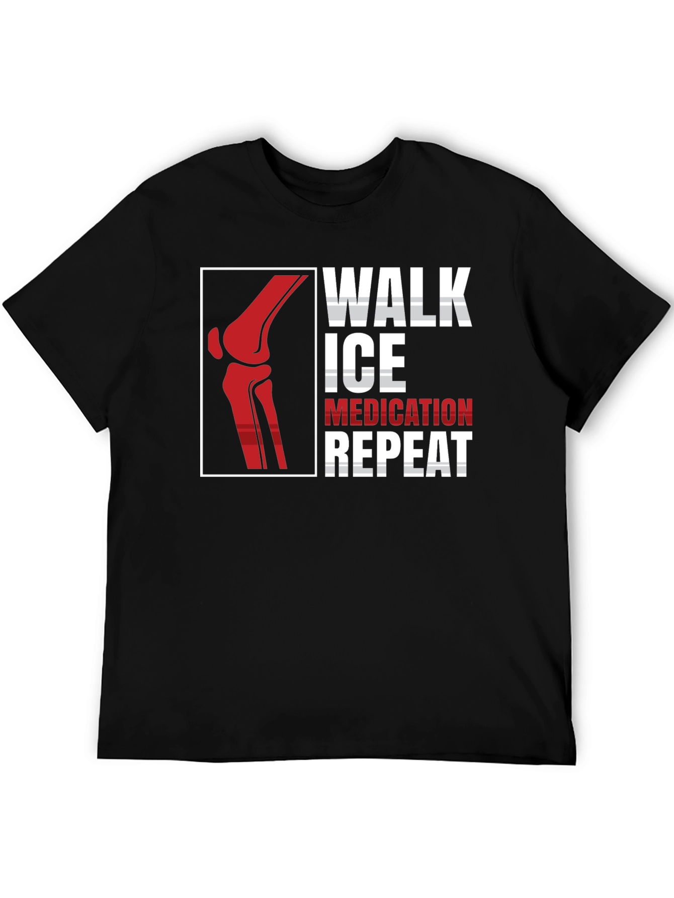 Walk Ice Medication Repeat T-Shirt