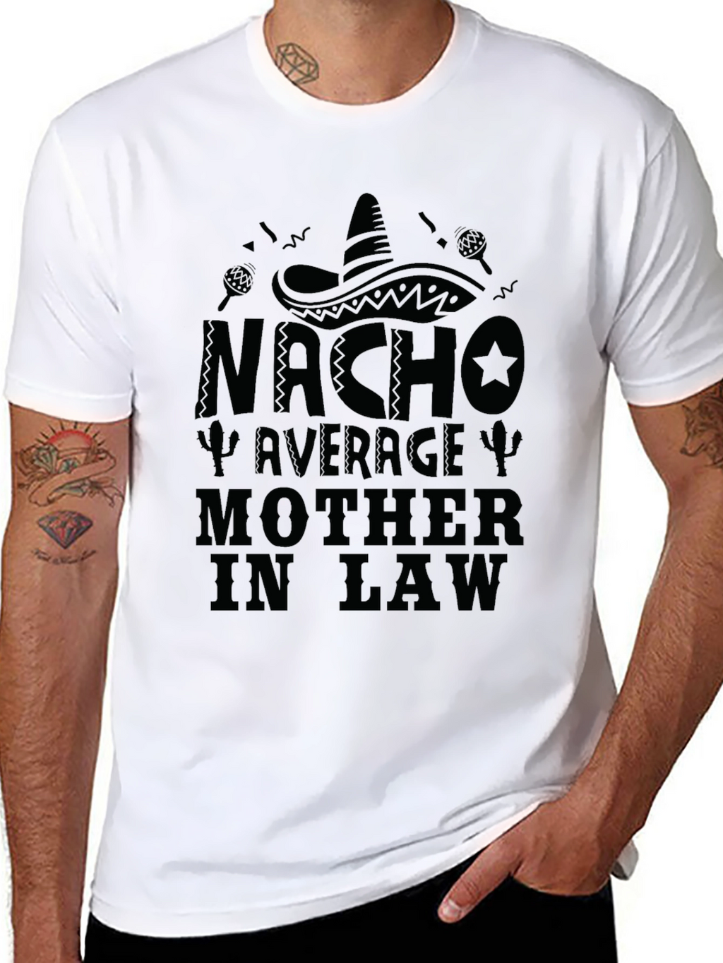 Nacho Average Mother In Law T-Shirt