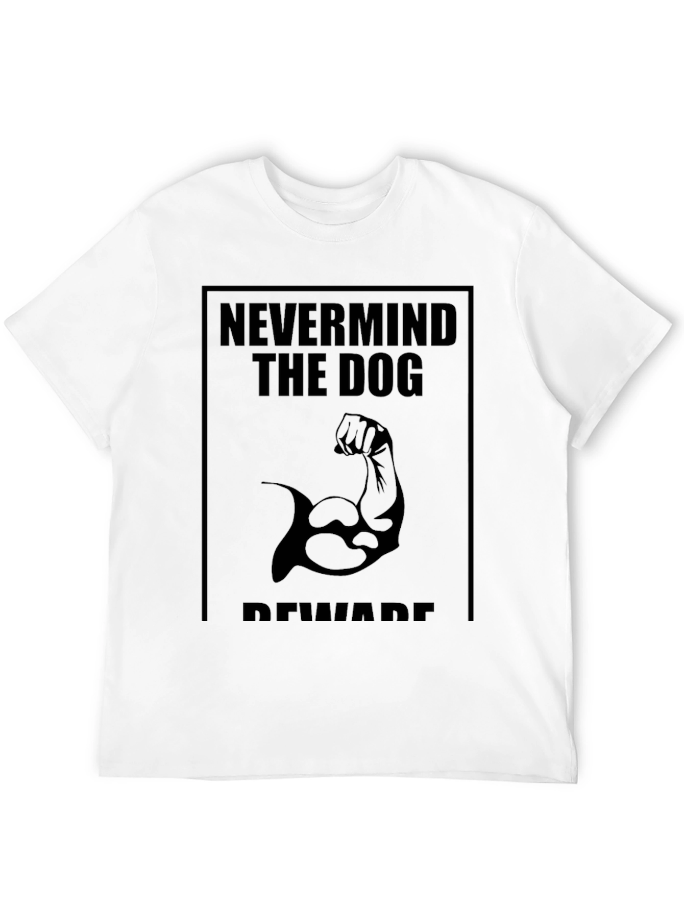 Funny Beware the Dog T-Shirt