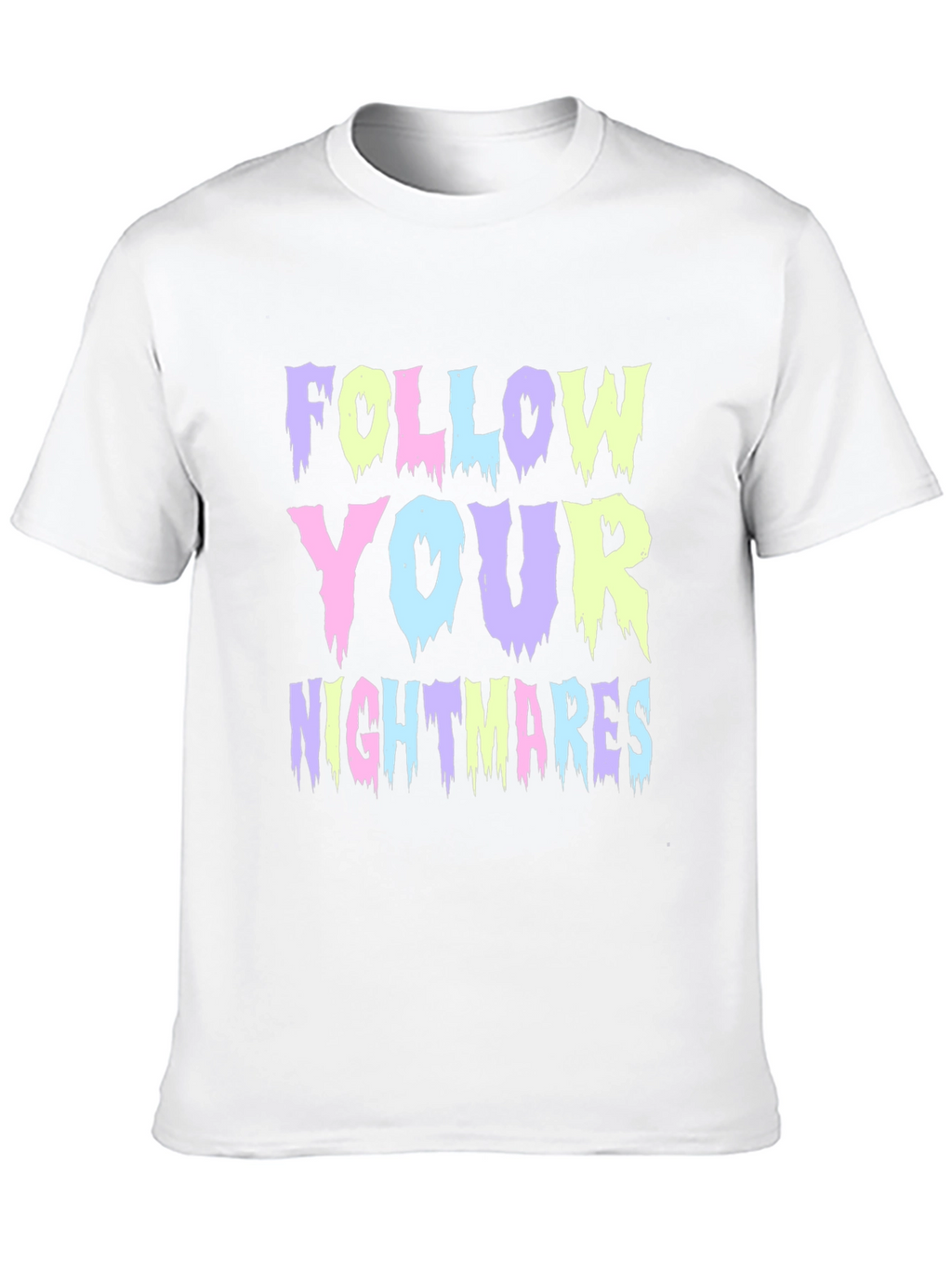 Follow Your Nightmares Graphic T-Shirt