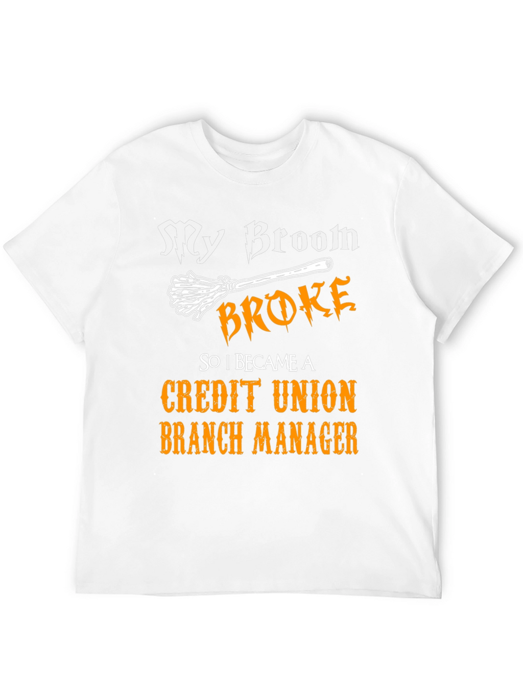 Funny Credit Union Manager T-Shirt