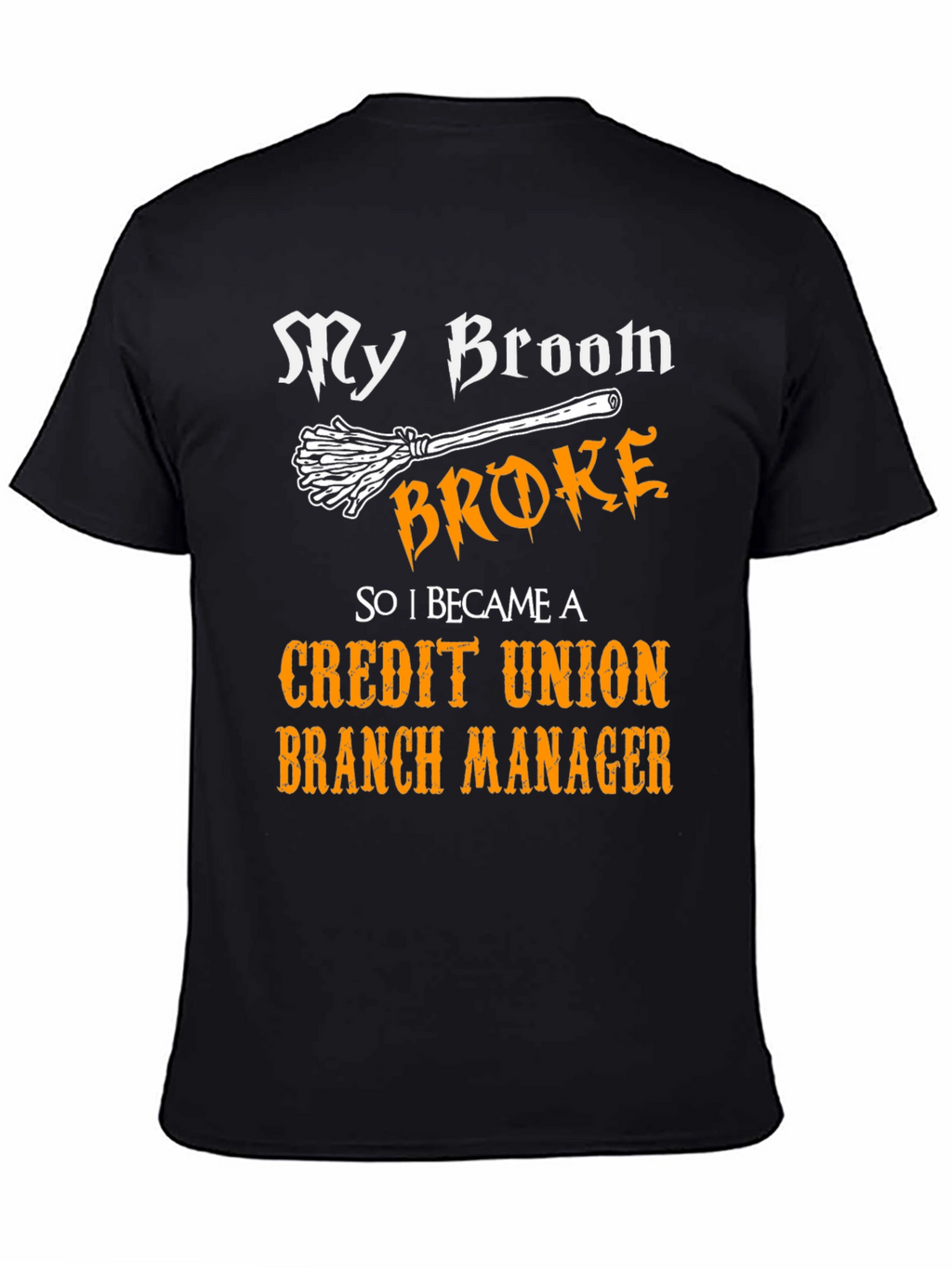 Funny Credit Union Manager T-Shirt