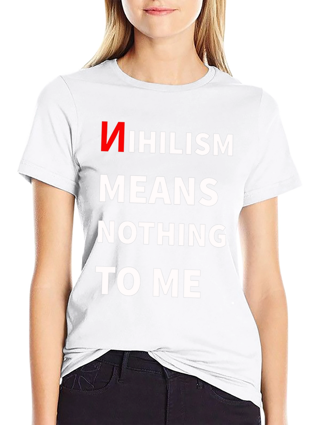 Nihilism Means Nothing To Me T-Shirt