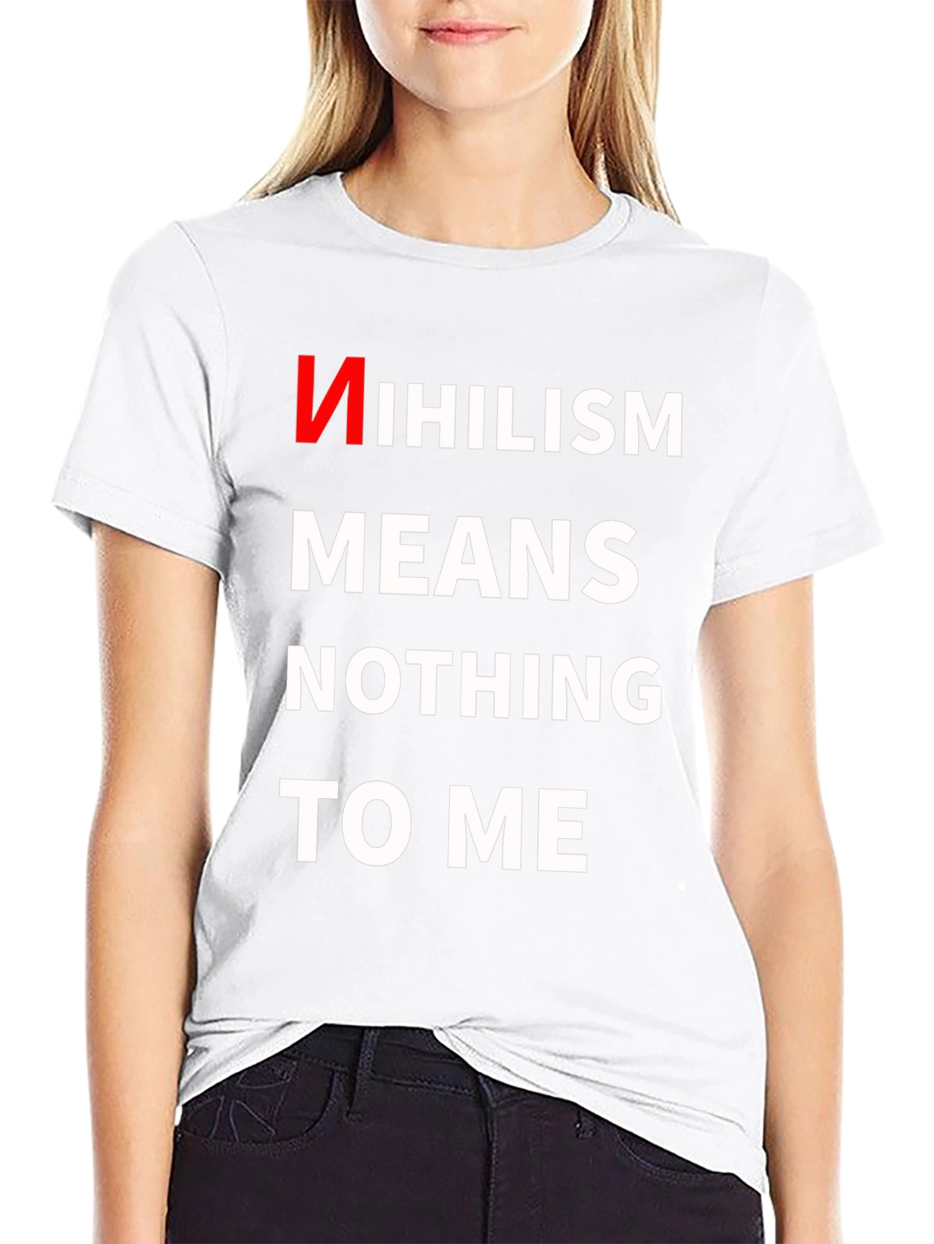 Nihilism Means Nothing To Me T-Shirt