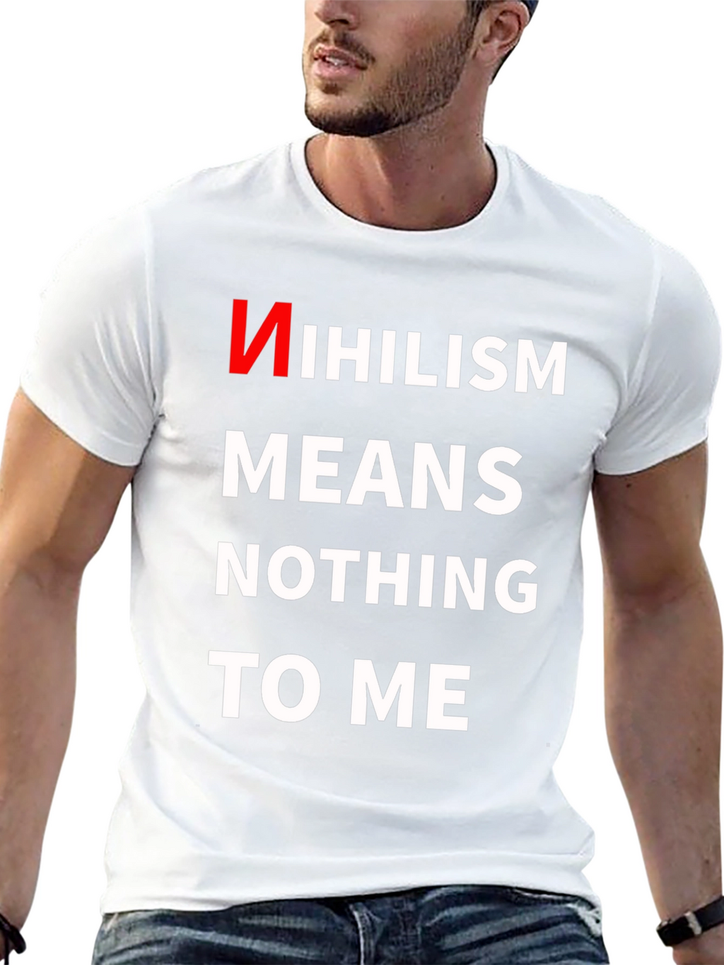 Nihilism Means Nothing To Me T-Shirt