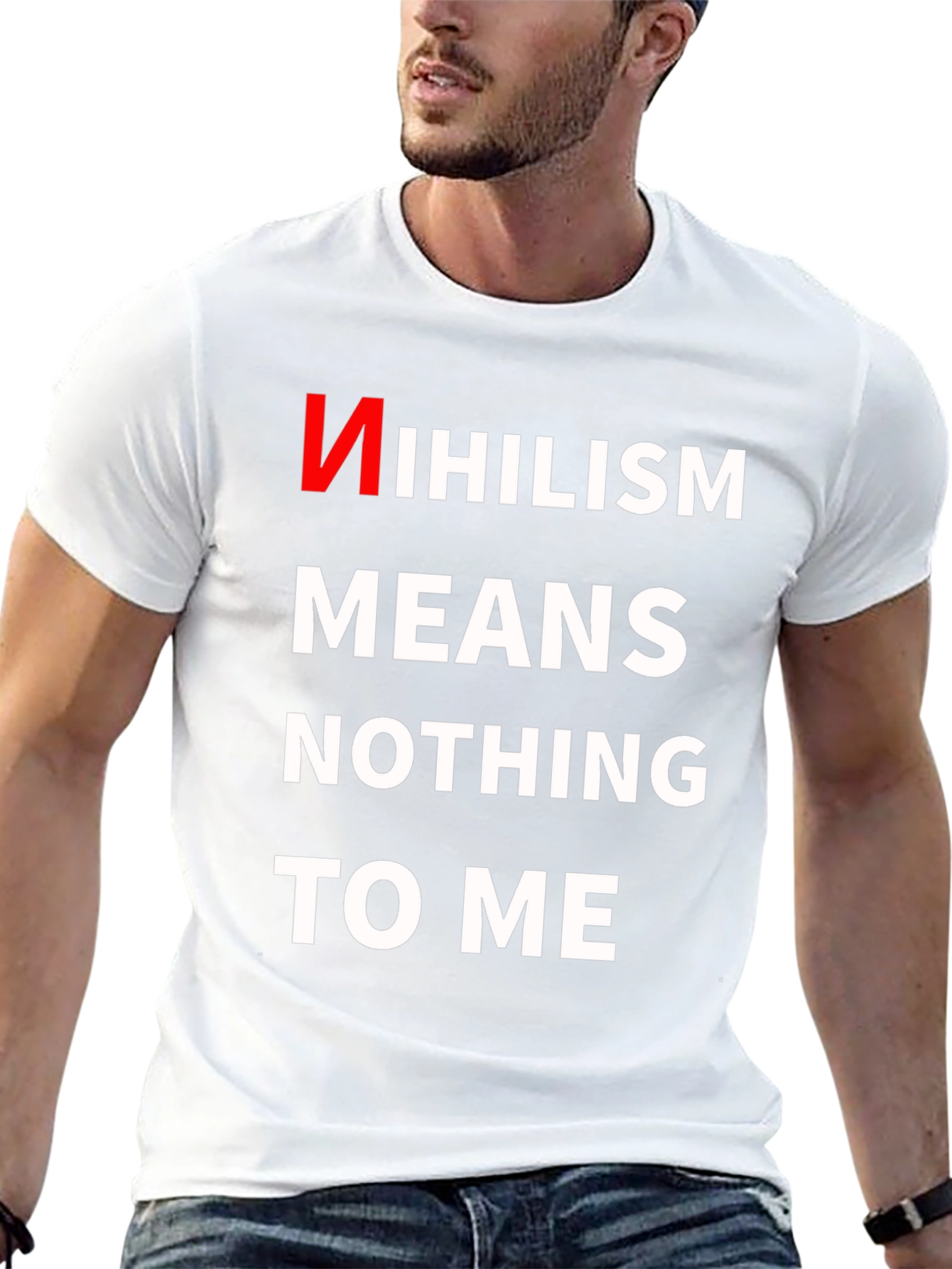 Nihilism Means Nothing To Me T-Shirt
