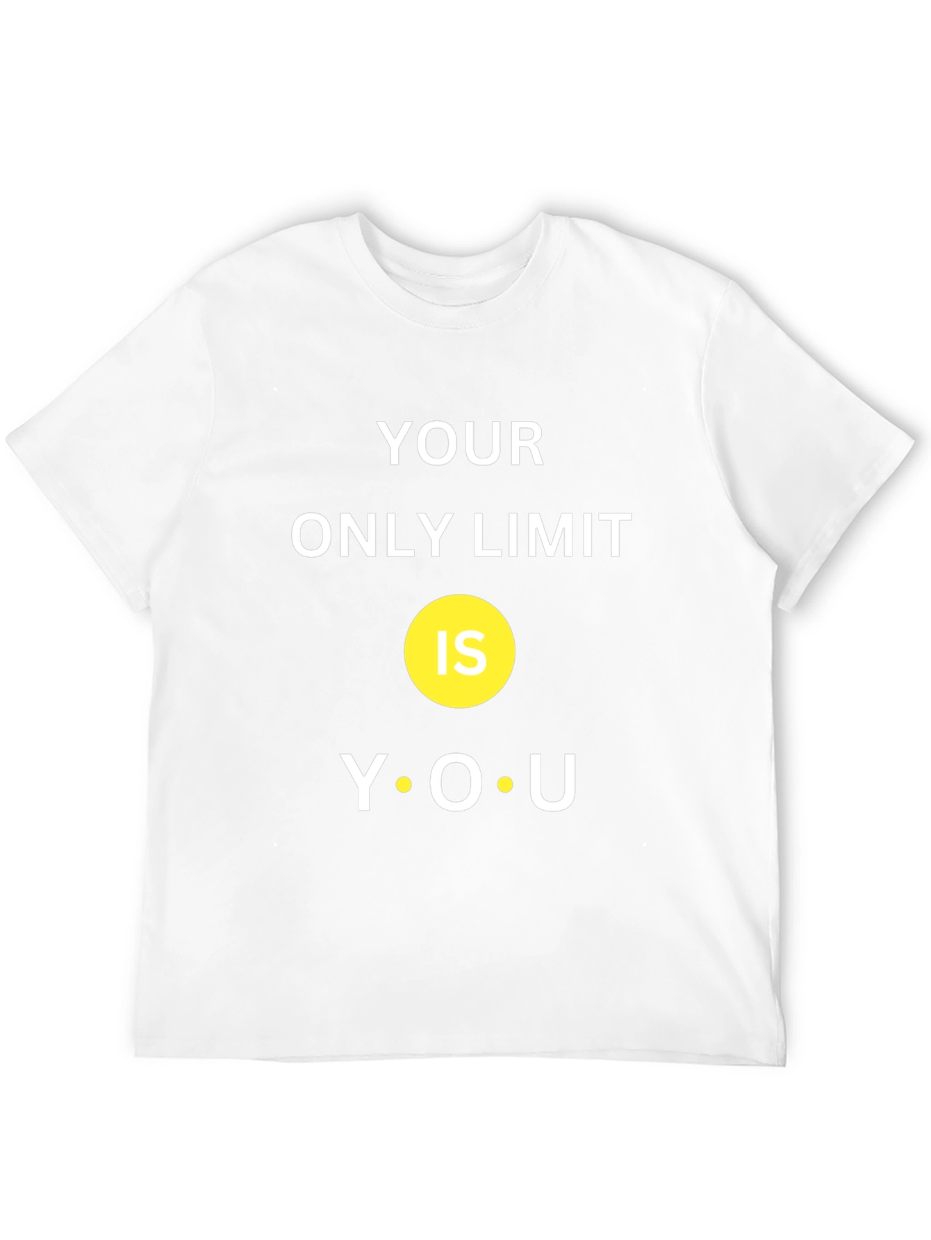 Motivational T-Shirt: Your Only Limit Is You
