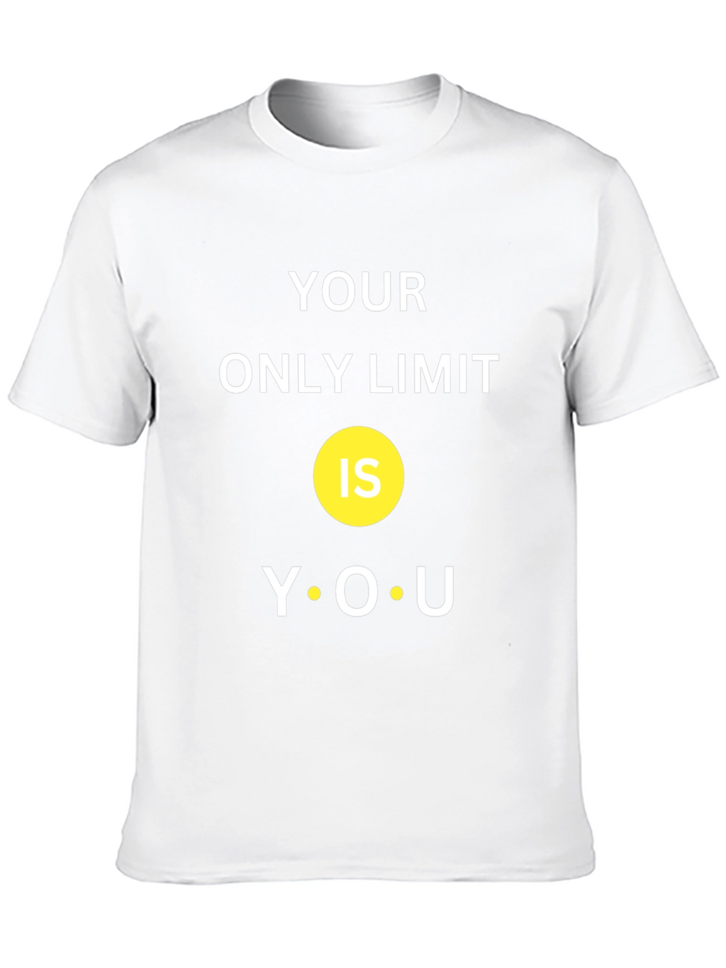 Motivational T-Shirt: Your Only Limit Is You