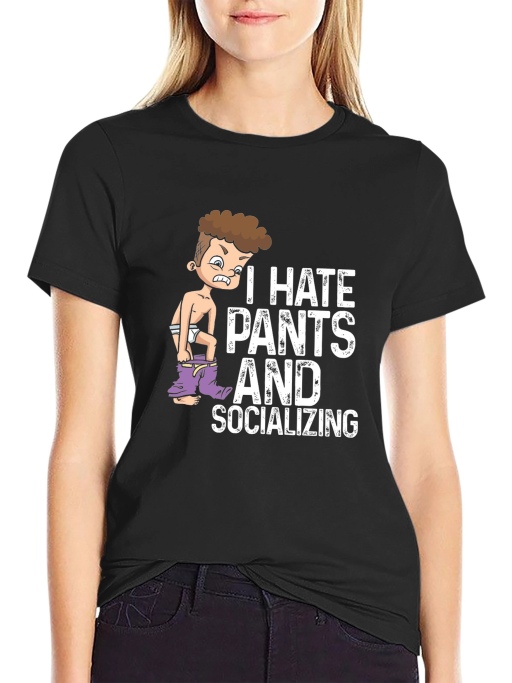 I Hate Pants and Socializing Graphic Tee
