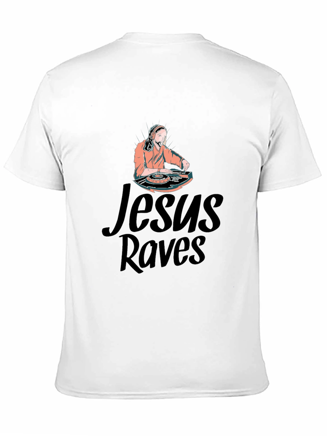 Jesus Raves Graphic T-Shirt - Unique DJ Design