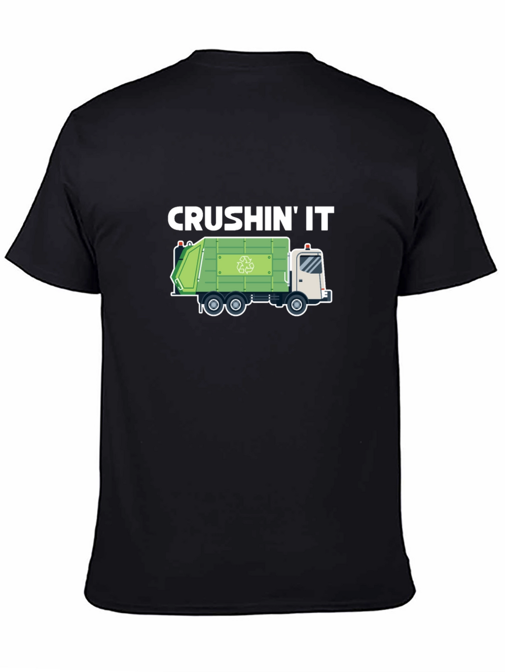 Crushin It Garbage Truck Graphic T-Shirt