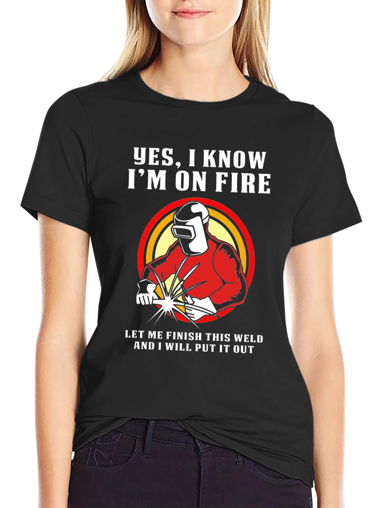 Welder On Fire Funny T-Shirt - Welding Humor Tee