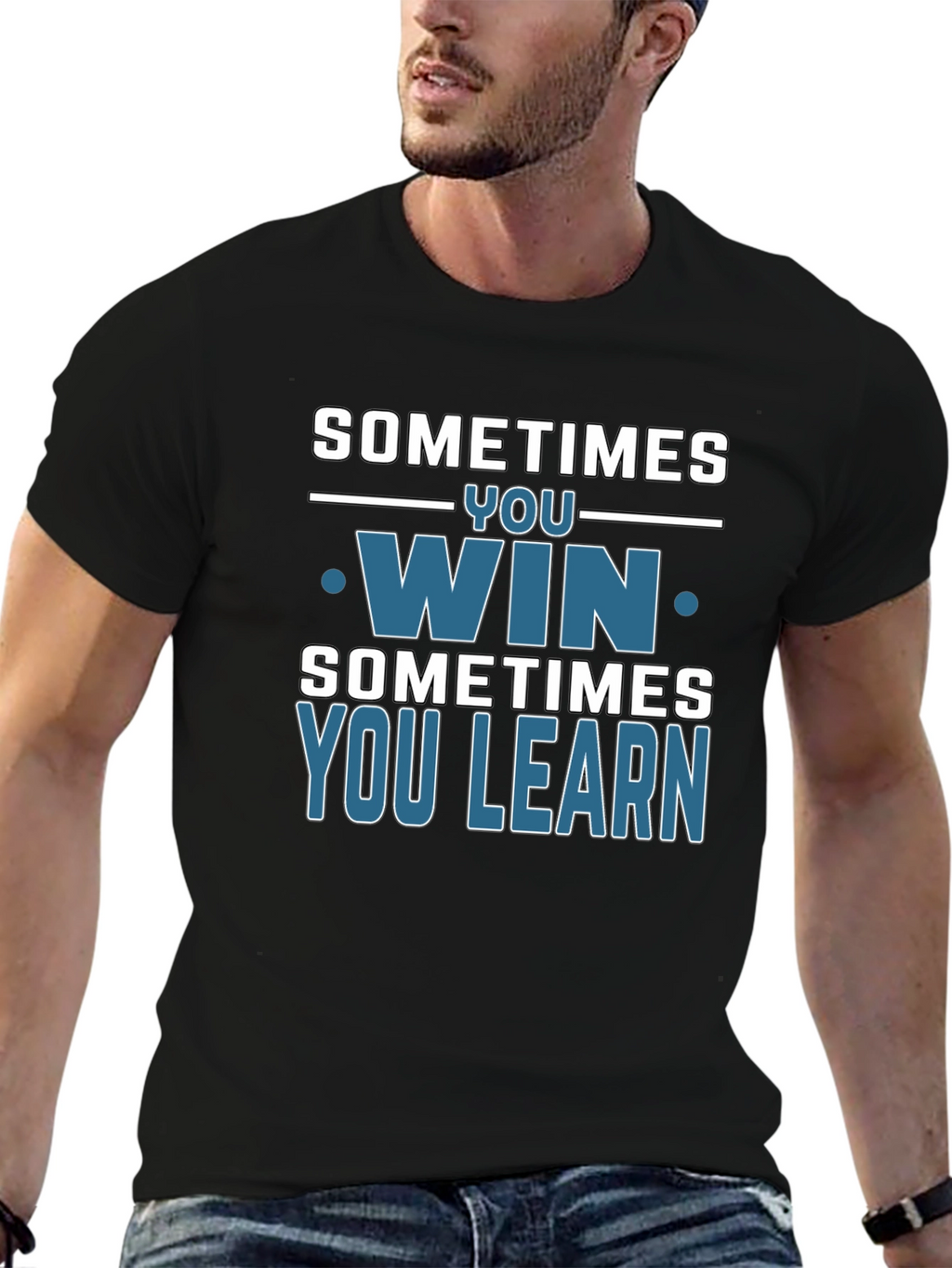 Sometimes You Win You Learn T-Shirt