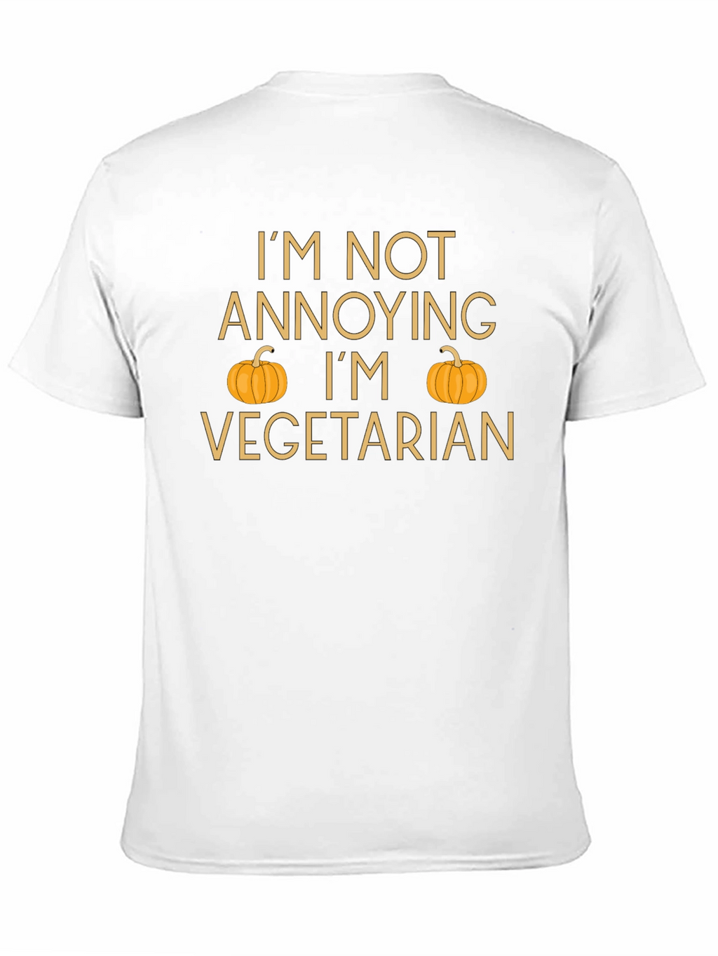 Im Not Annoying Im Vegetarian T-Shirt