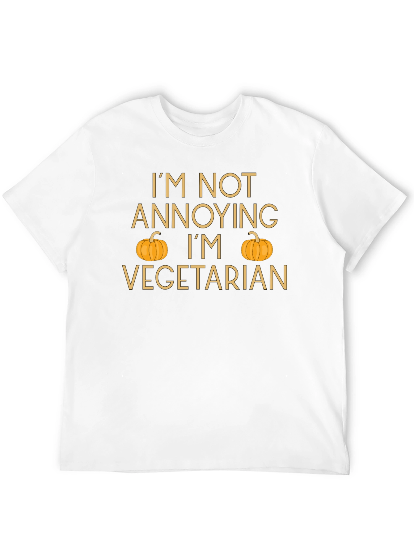 Im Not Annoying Im Vegetarian T-Shirt