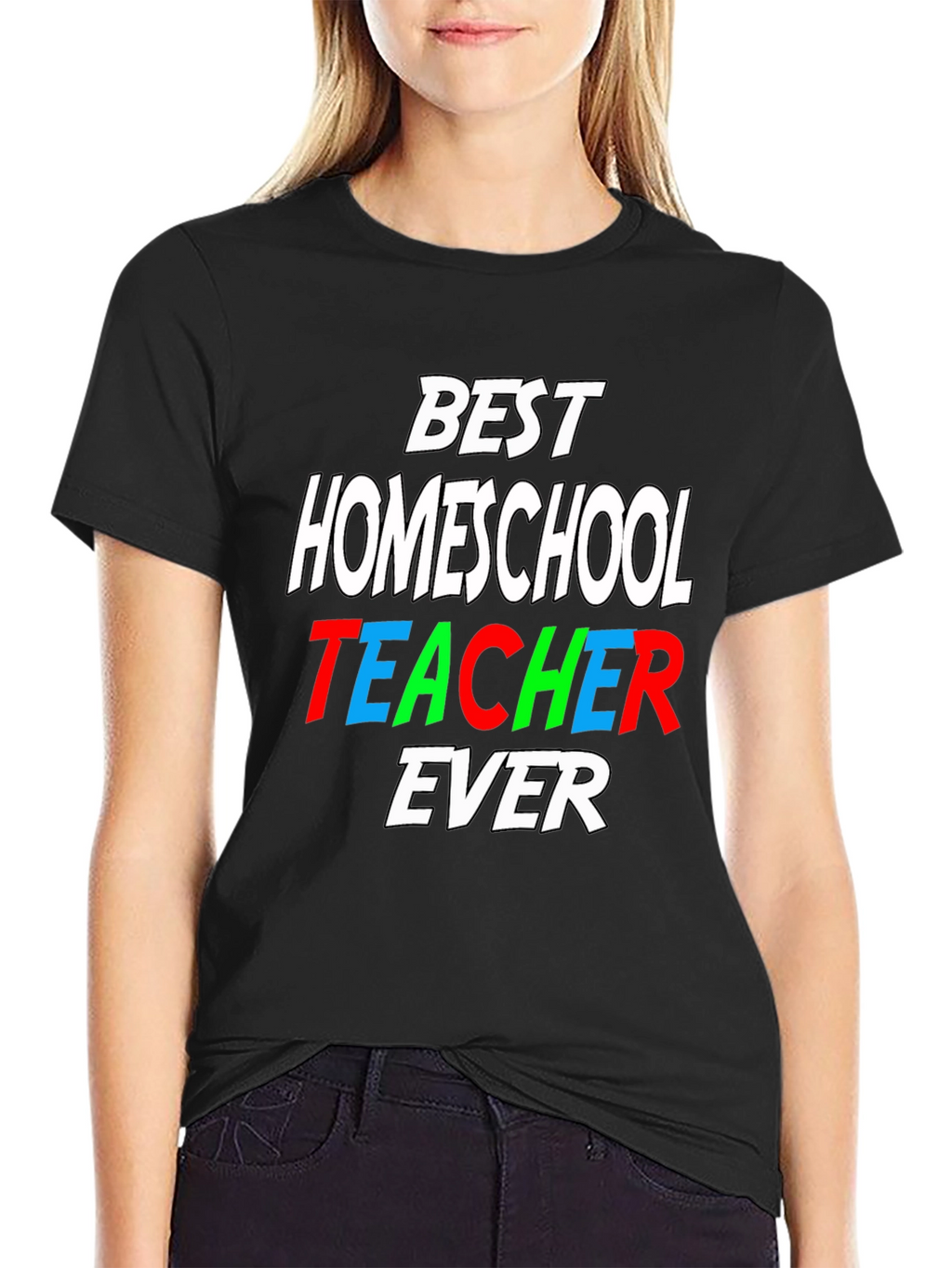 Best Homeschool Teacher Ever T-Shirt
