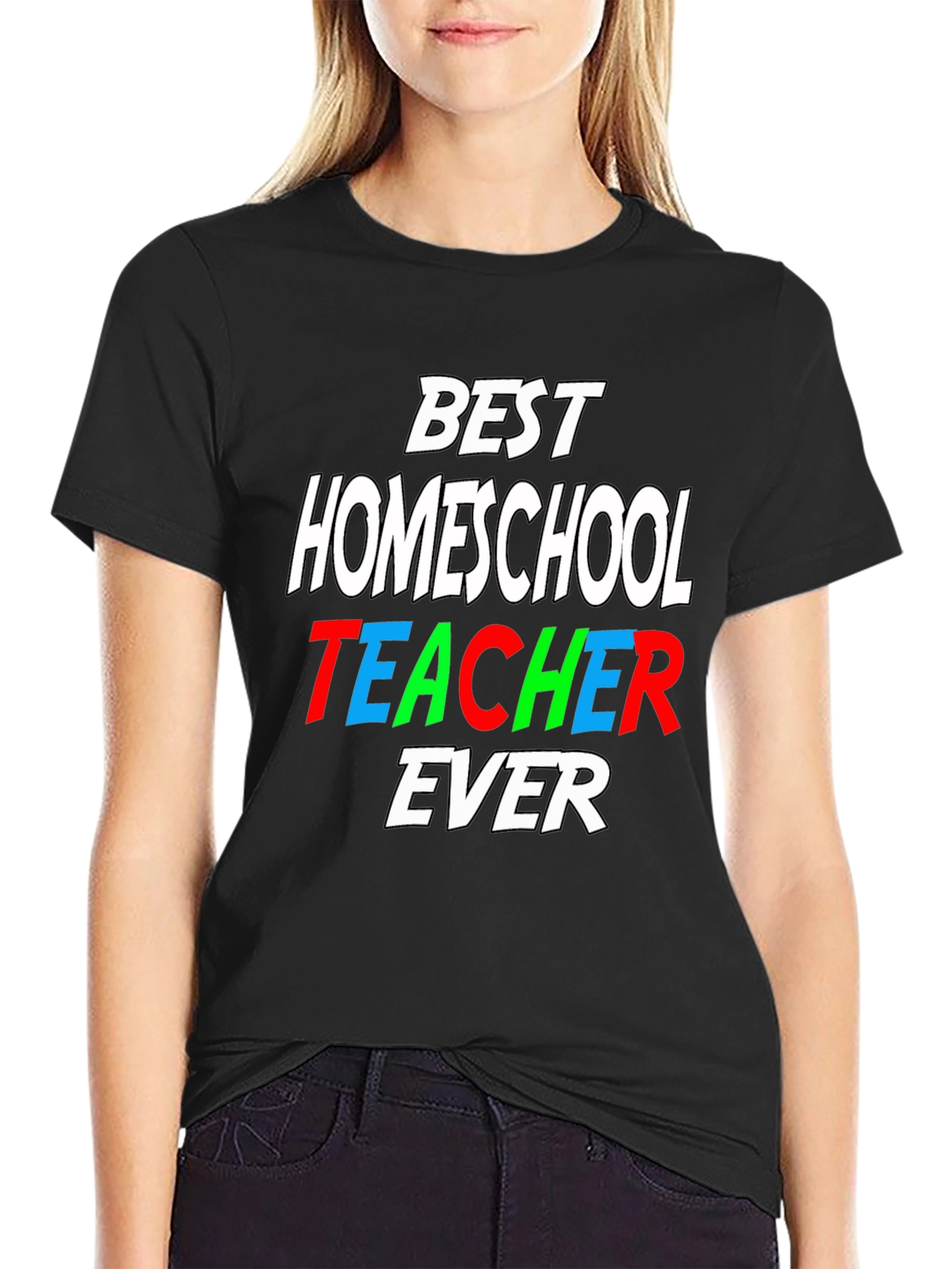 Best Homeschool Teacher Ever T-Shirt
