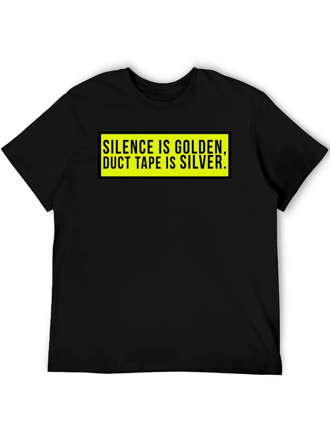 Silence is Golden T-Shirt - Funny Duct Tape Tee