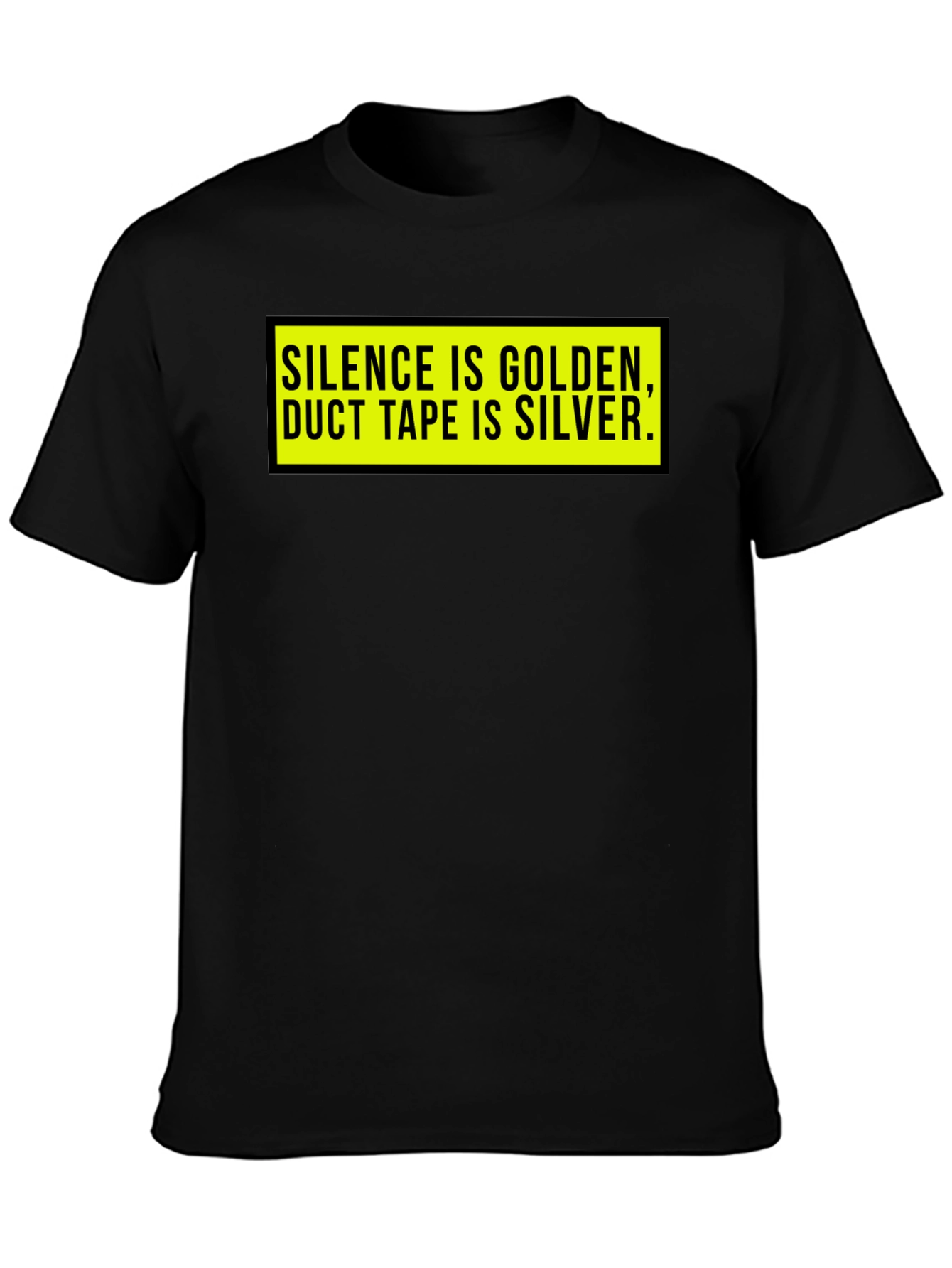 Silence is Golden T-Shirt - Funny Duct Tape Tee