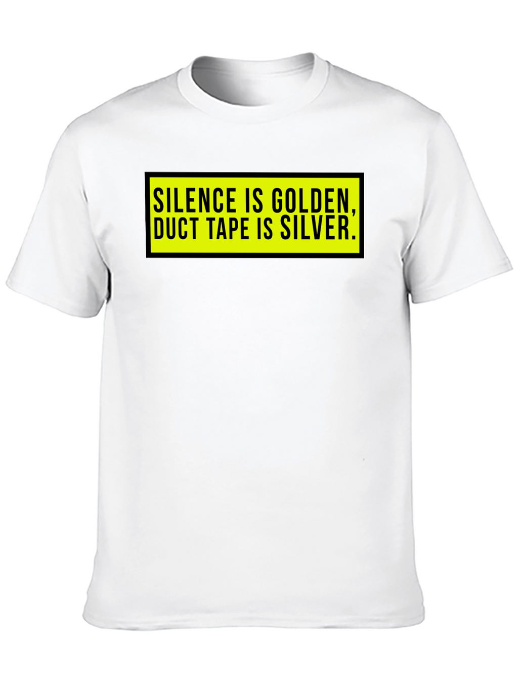 Silence is Golden T-Shirt - Funny Duct Tape Tee