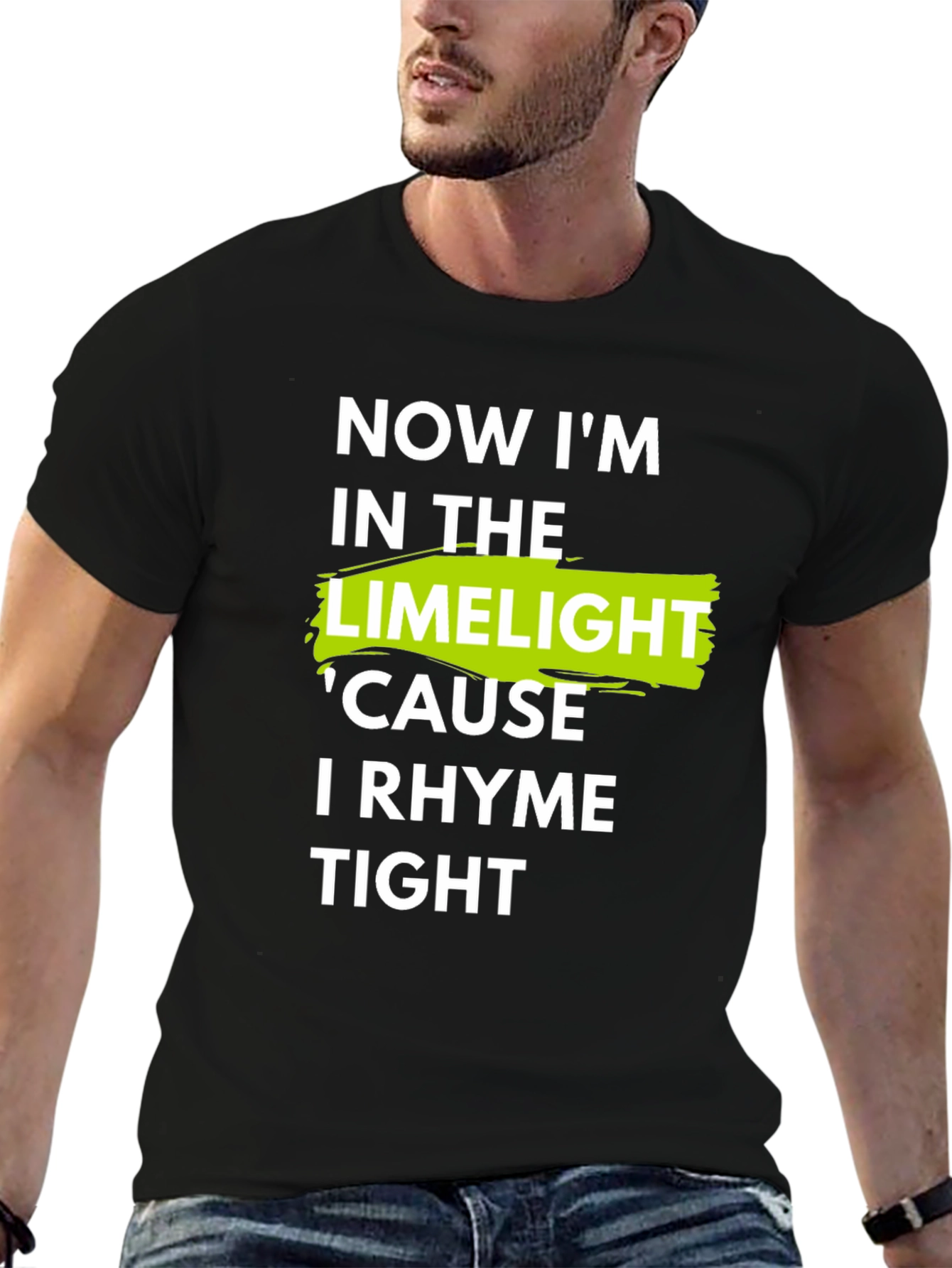 Now Im in the Limelight Mens T-Shirt